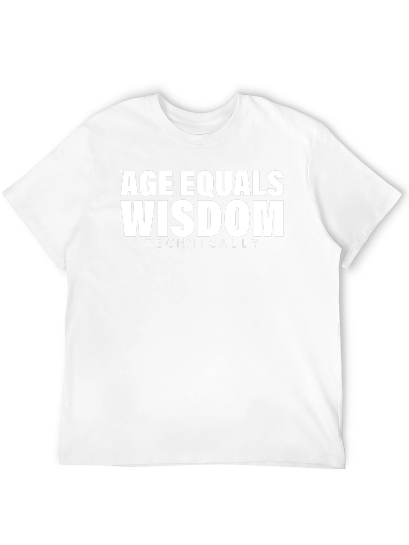 Age Equals Wisdom Funny Graphic Tee