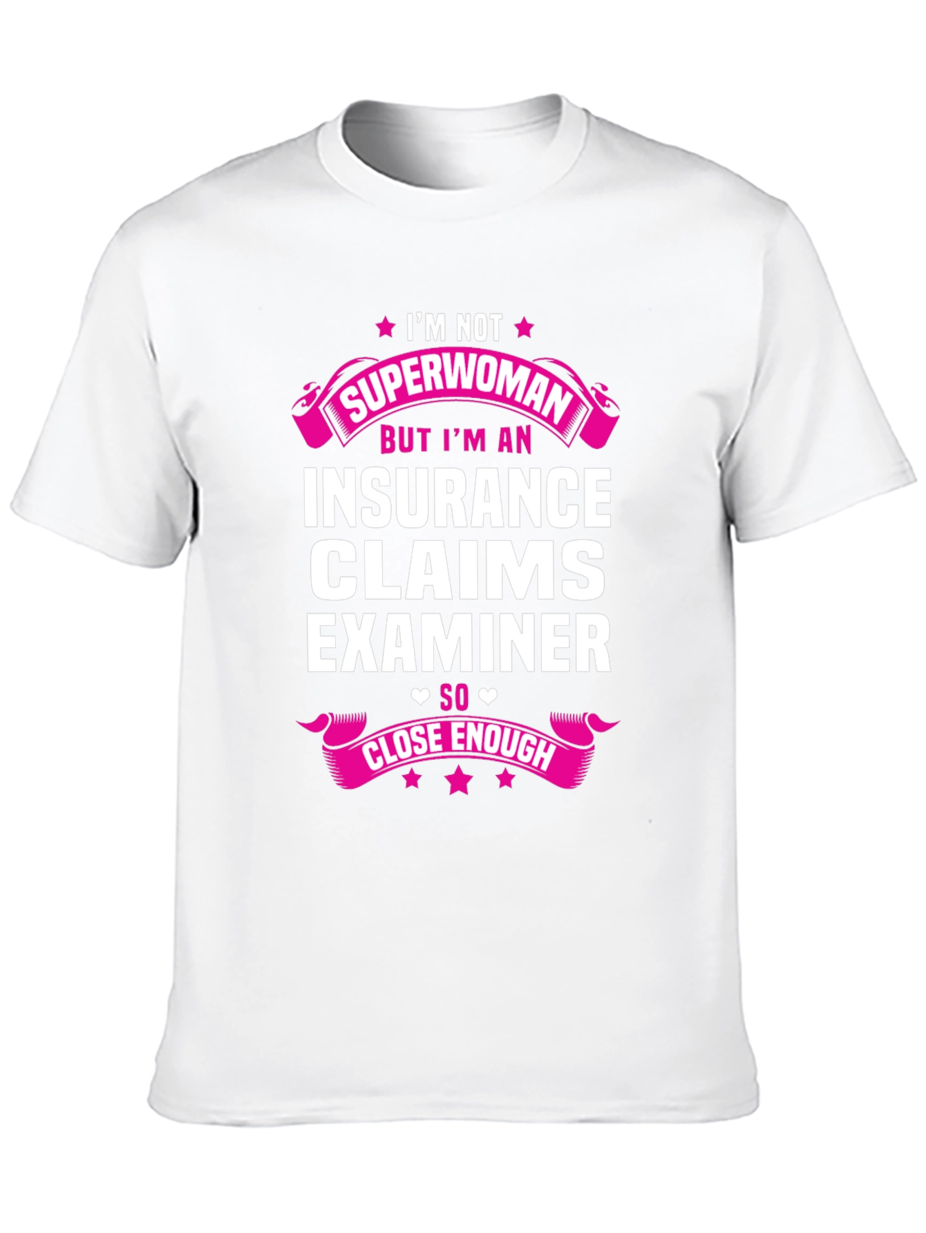Insurance Claims Examiner Superwoman Funny T-Shirt