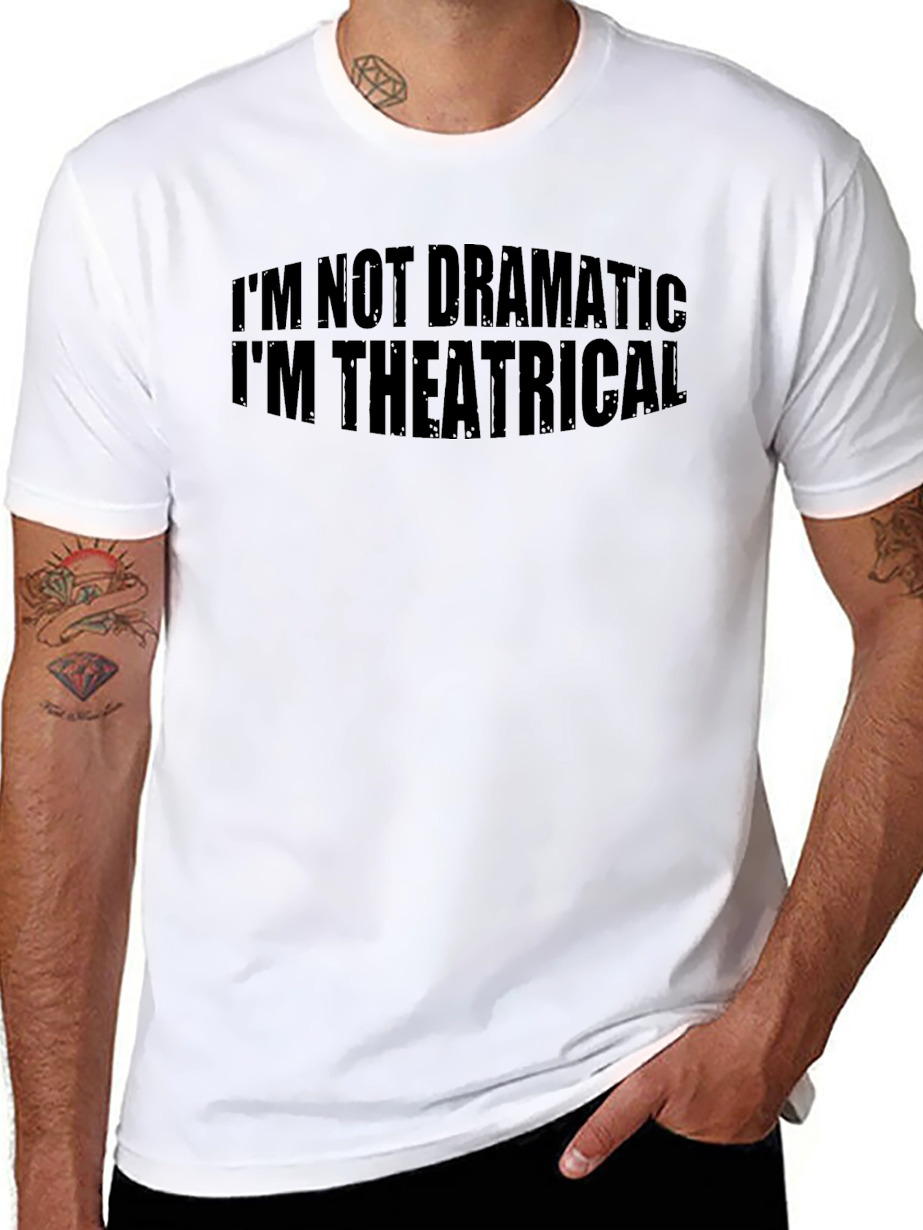 Im Not Dramatic Im Theatrical T-Shirt