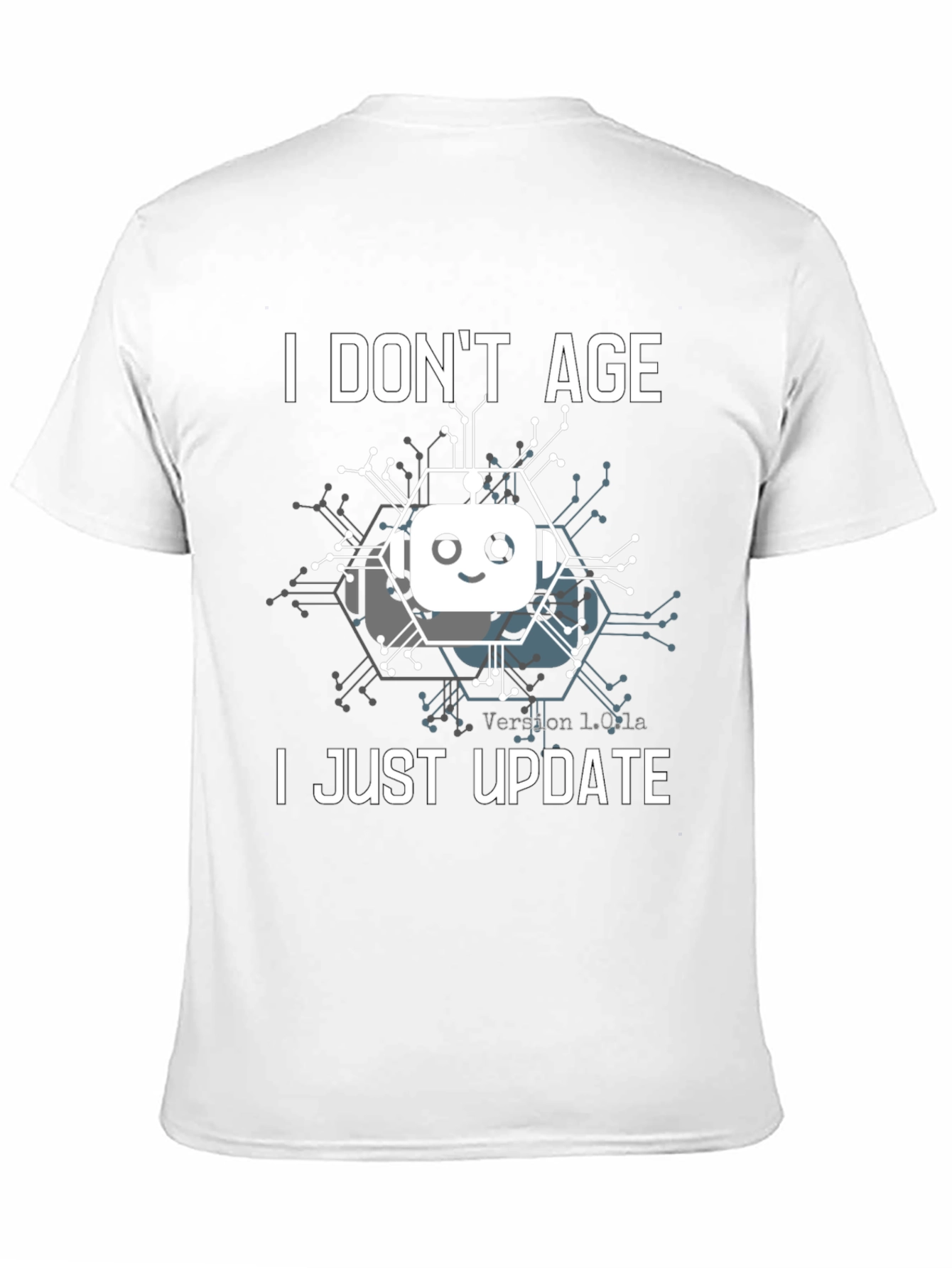 I Dont Age I Just Update T-Shirt Robot