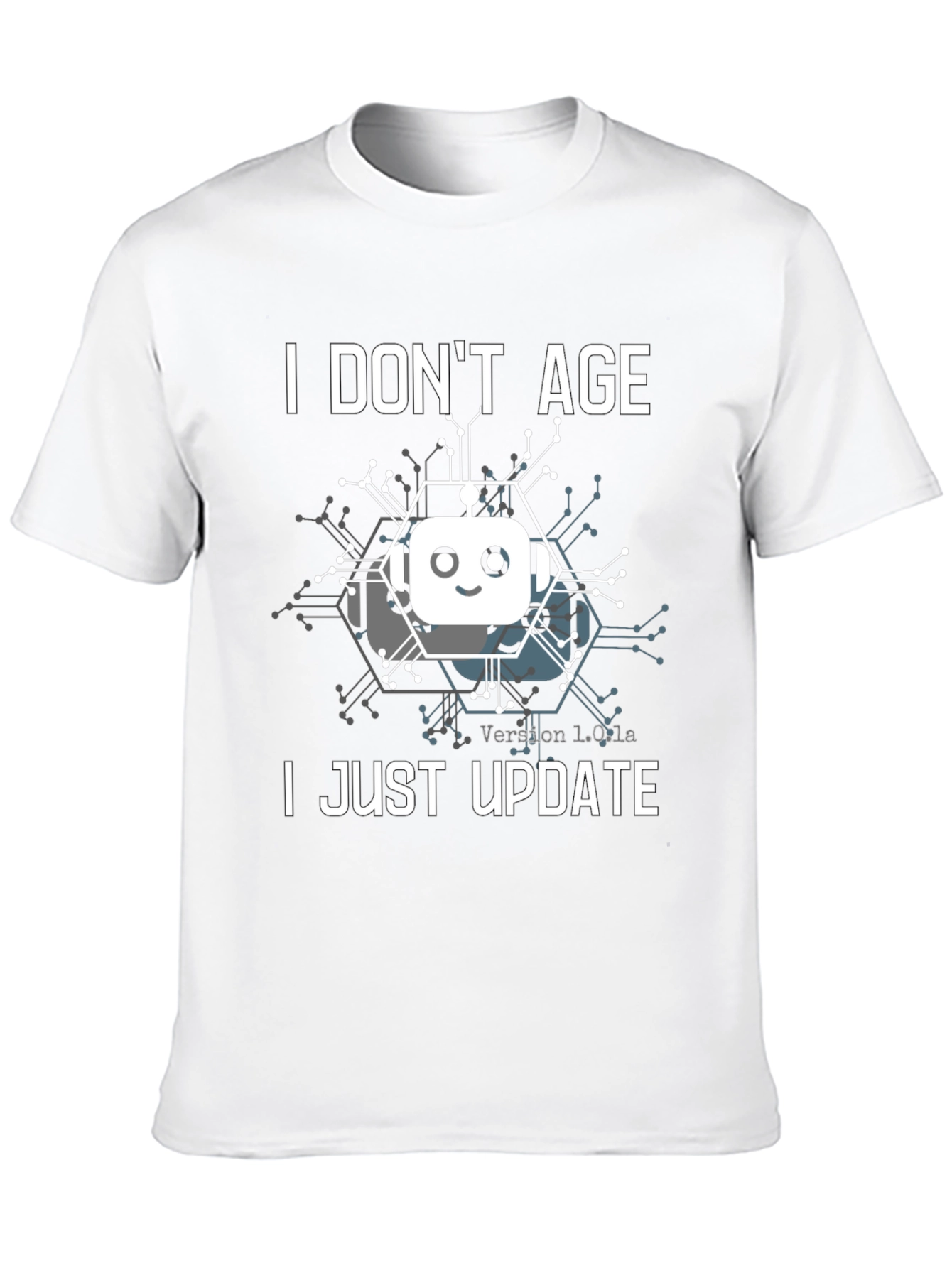 I Dont Age I Just Update T-Shirt Robot