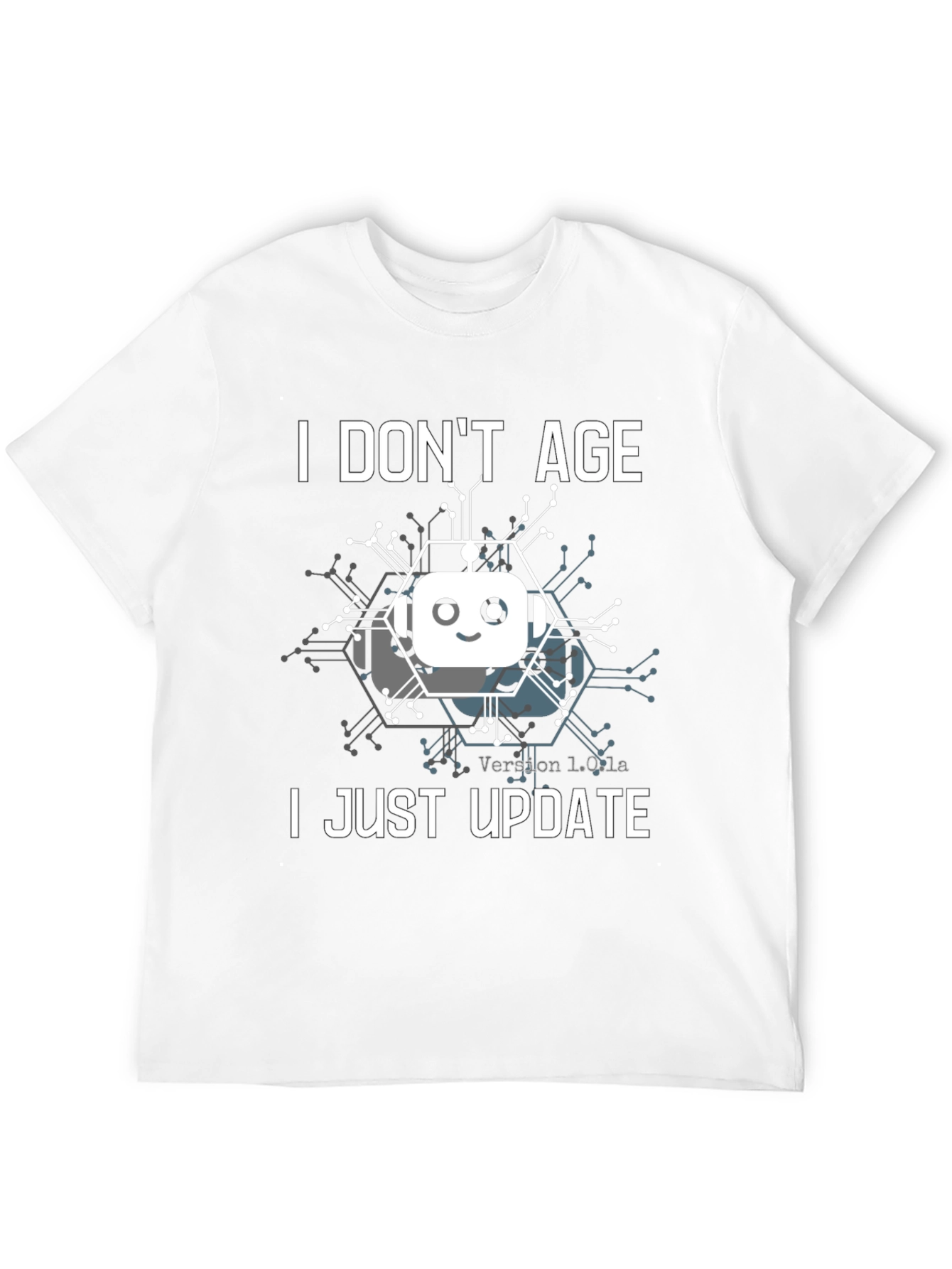 I Dont Age I Just Update T-Shirt Robot