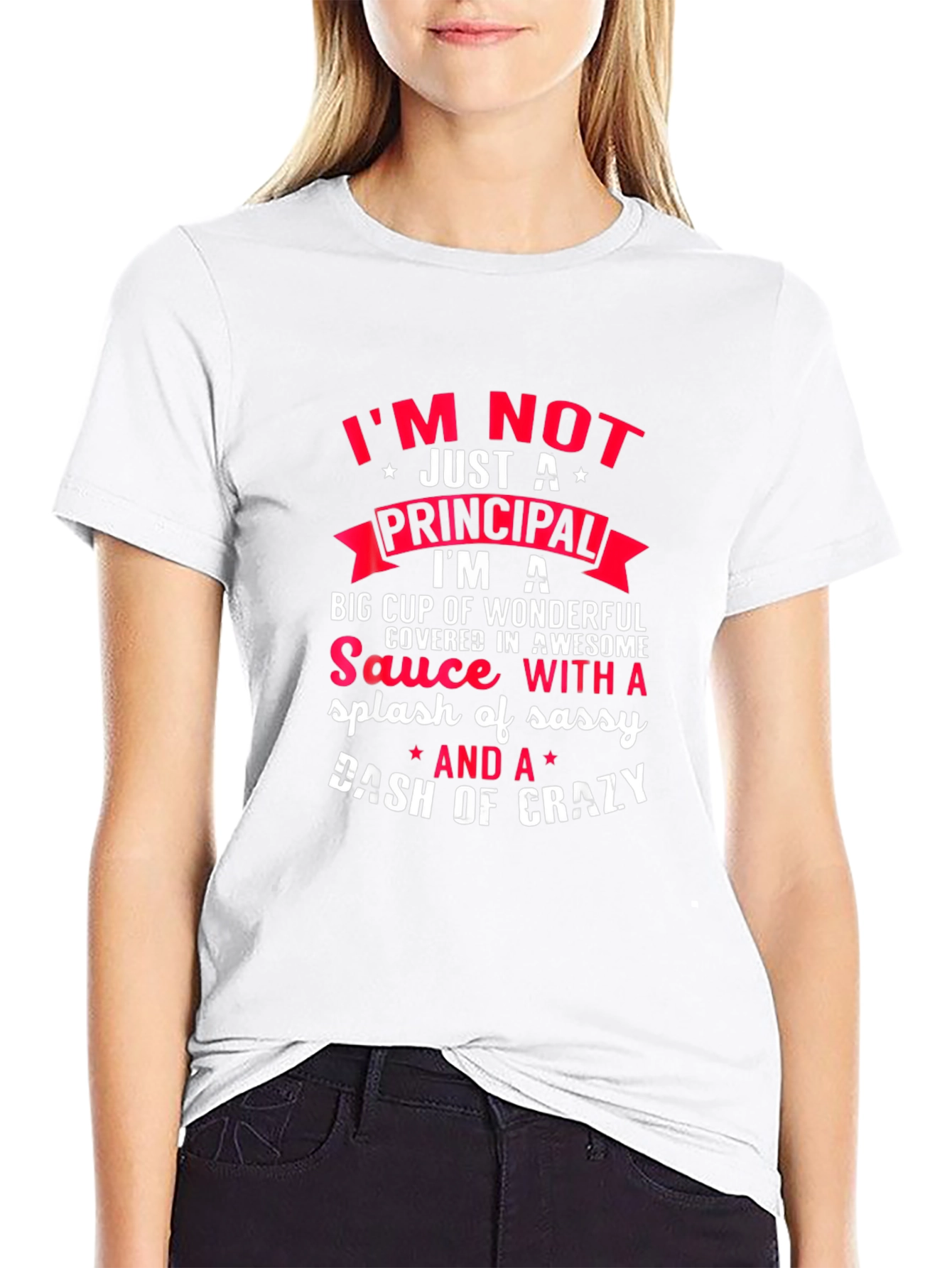 Principal Sassy and Crazy T-Shirt