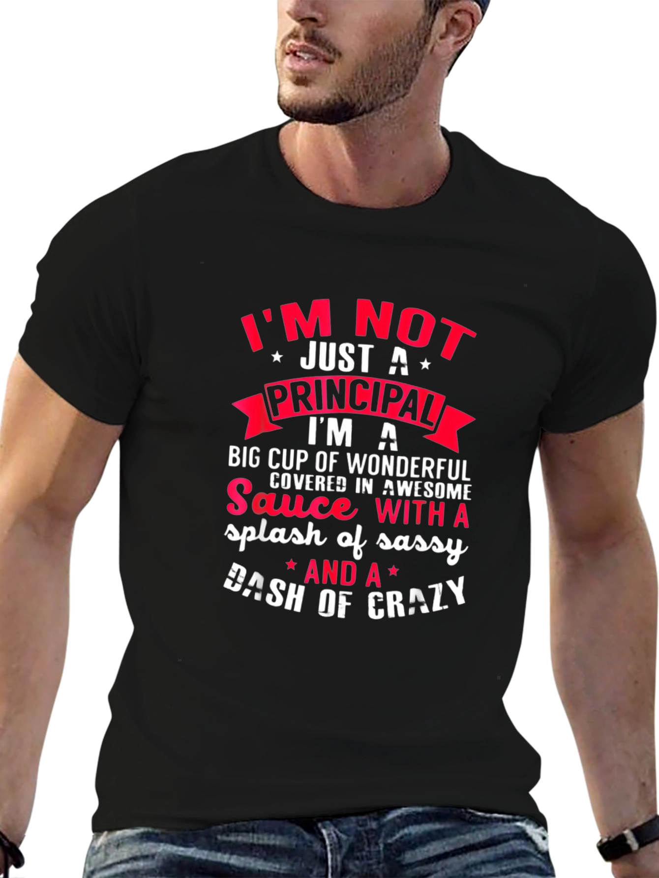 Principal Sassy and Crazy T-Shirt