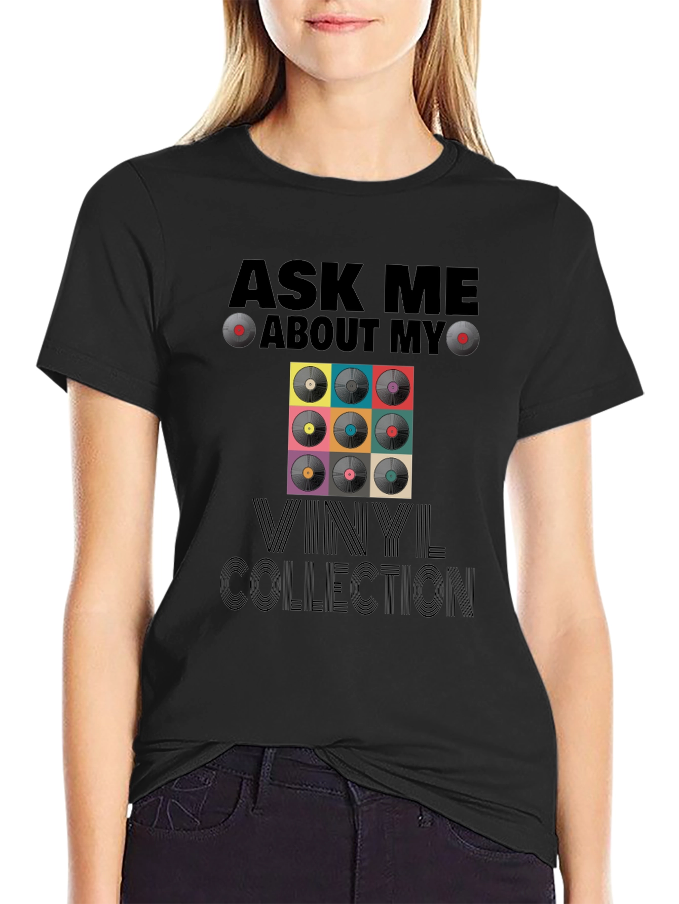 Ask Me About My Vinyl Collection T-Shirt