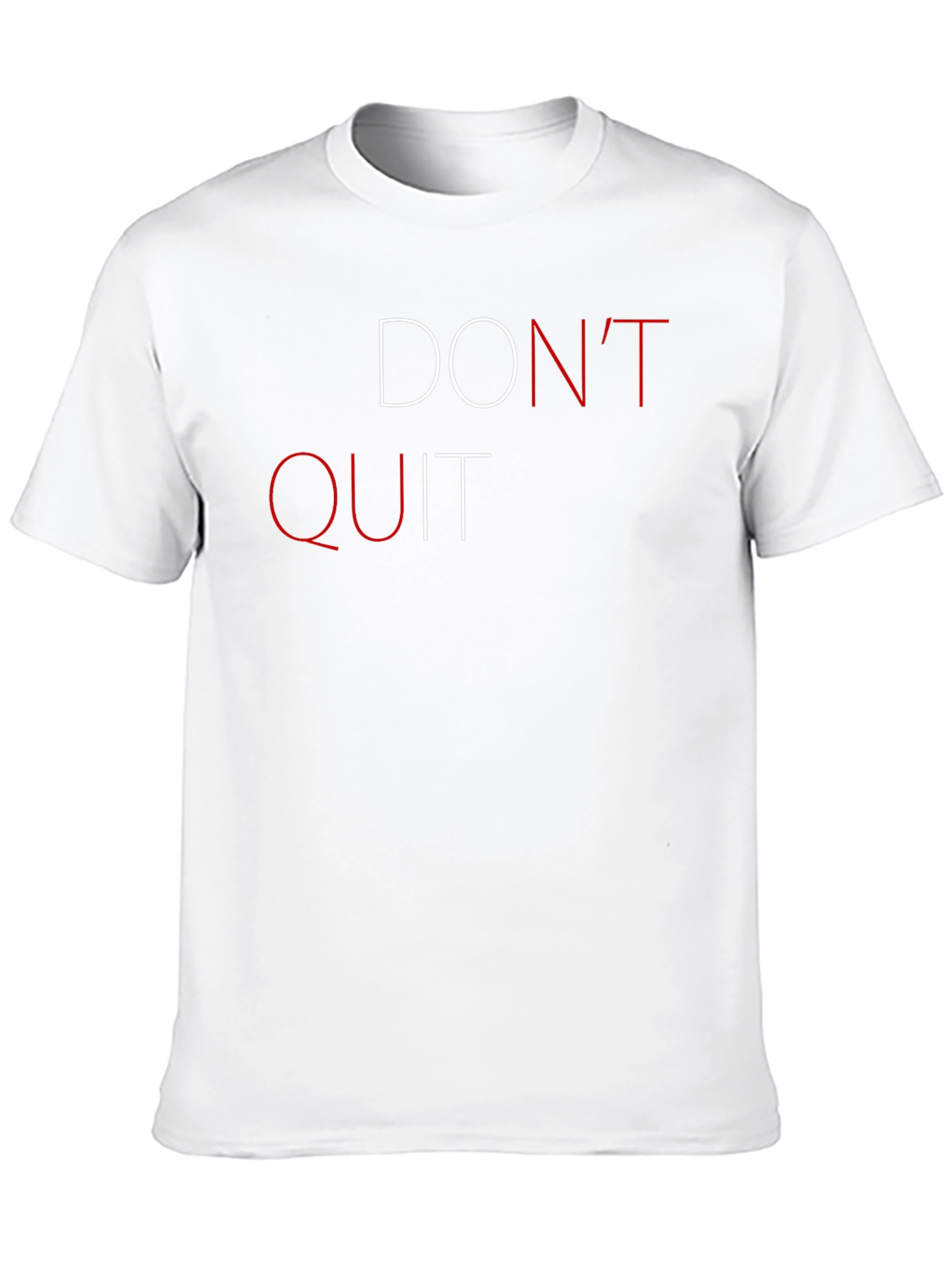 Dont Quit Graphic Print Short Sleeve T-Shirt