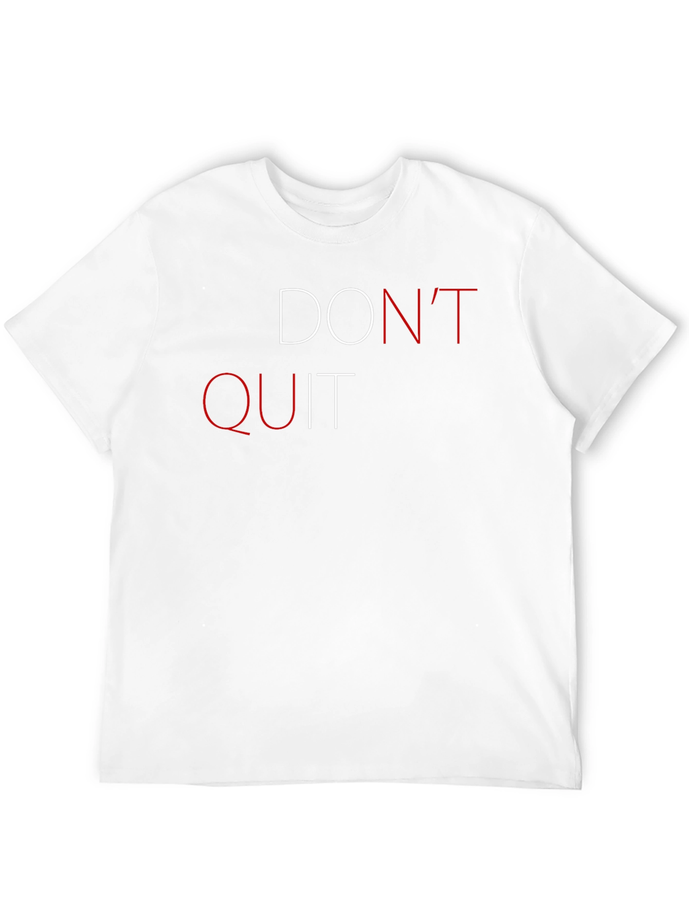 Dont Quit Graphic Print Short Sleeve T-Shirt