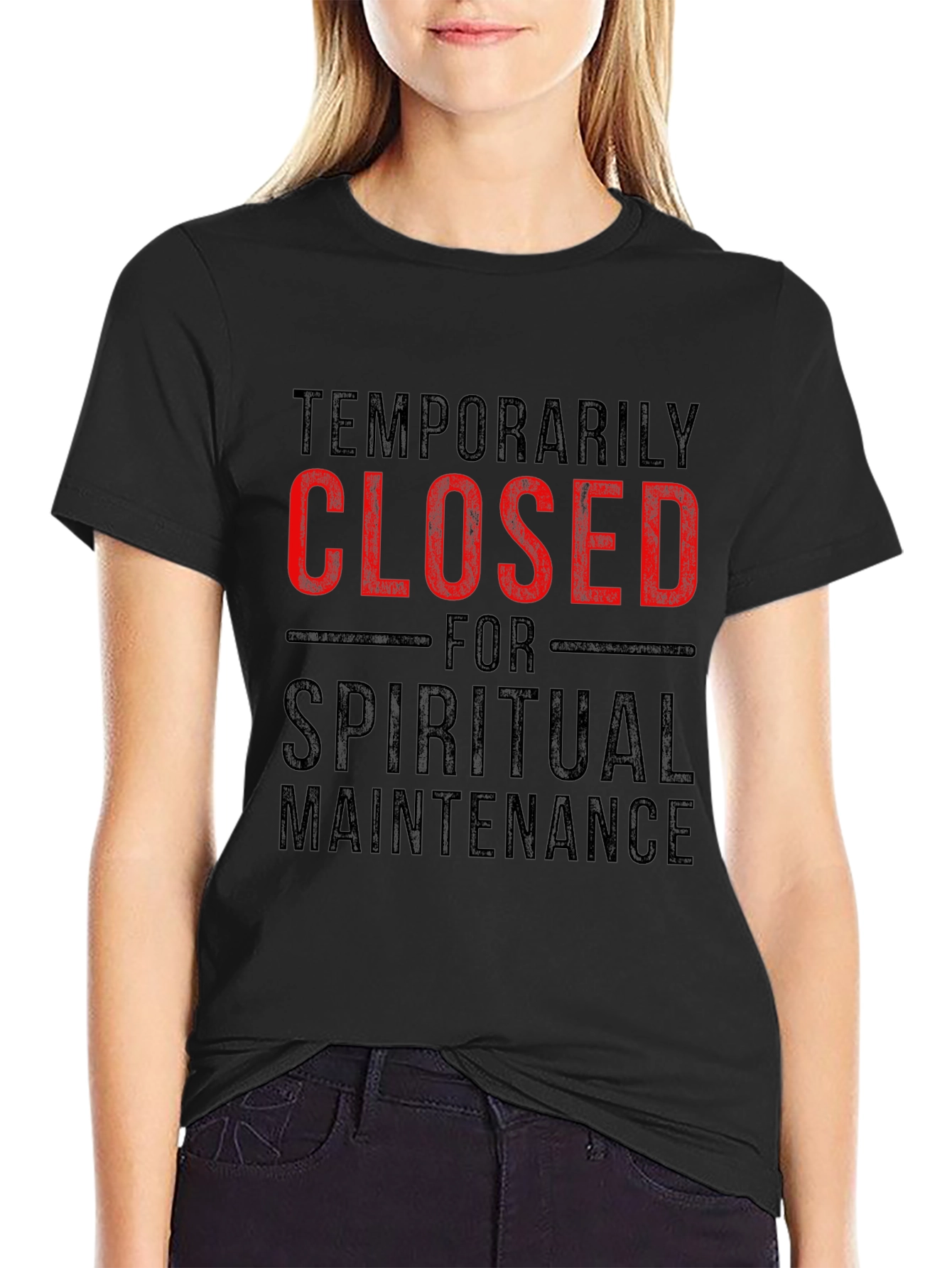 Temporarily Closed Spiritual Maintenance T-Shirt