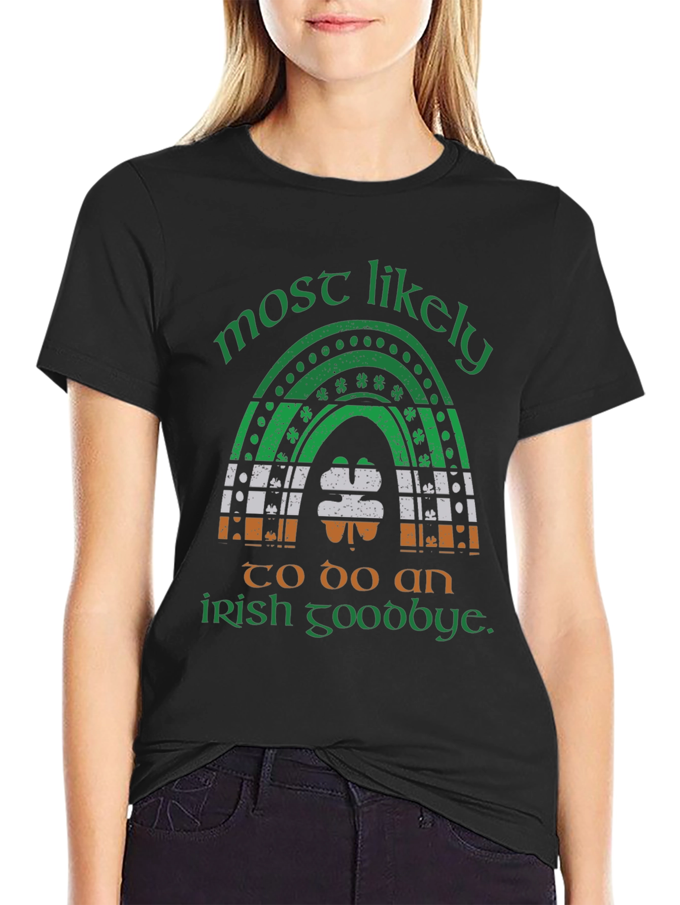 Most Likely Irish Goodbye St. Patricks Day T-Shirt