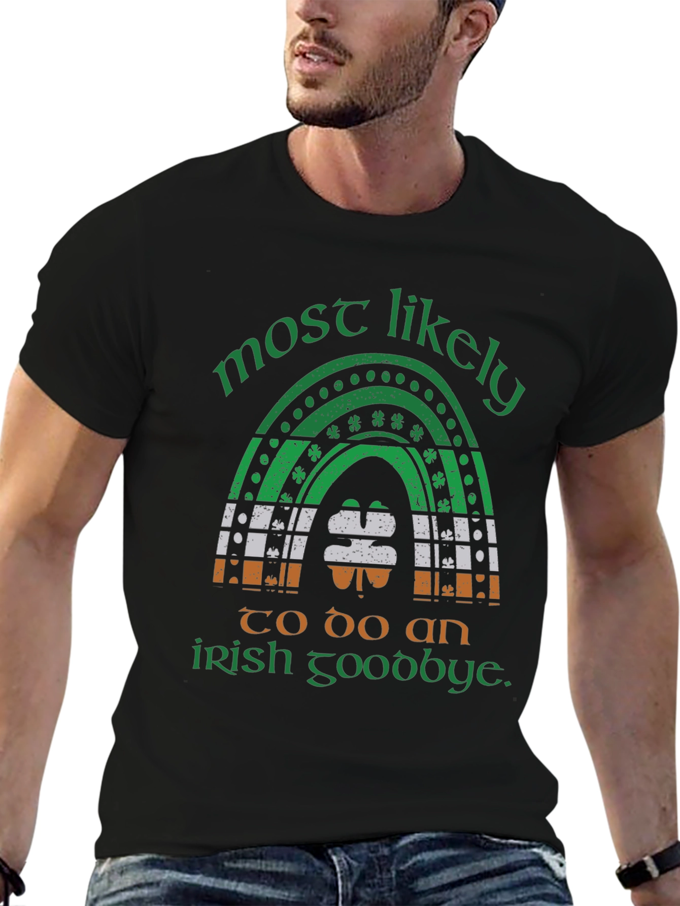 Most Likely Irish Goodbye St. Patricks Day T-Shirt