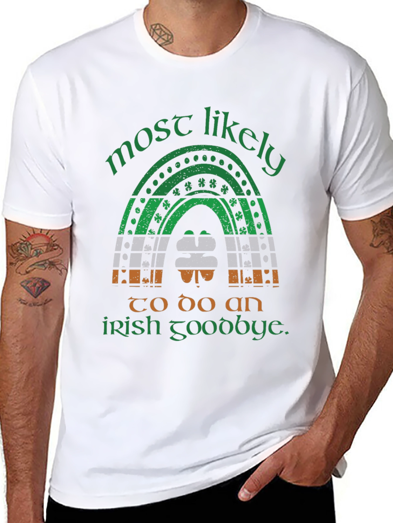Most Likely Irish Goodbye St. Patricks Day T-Shirt