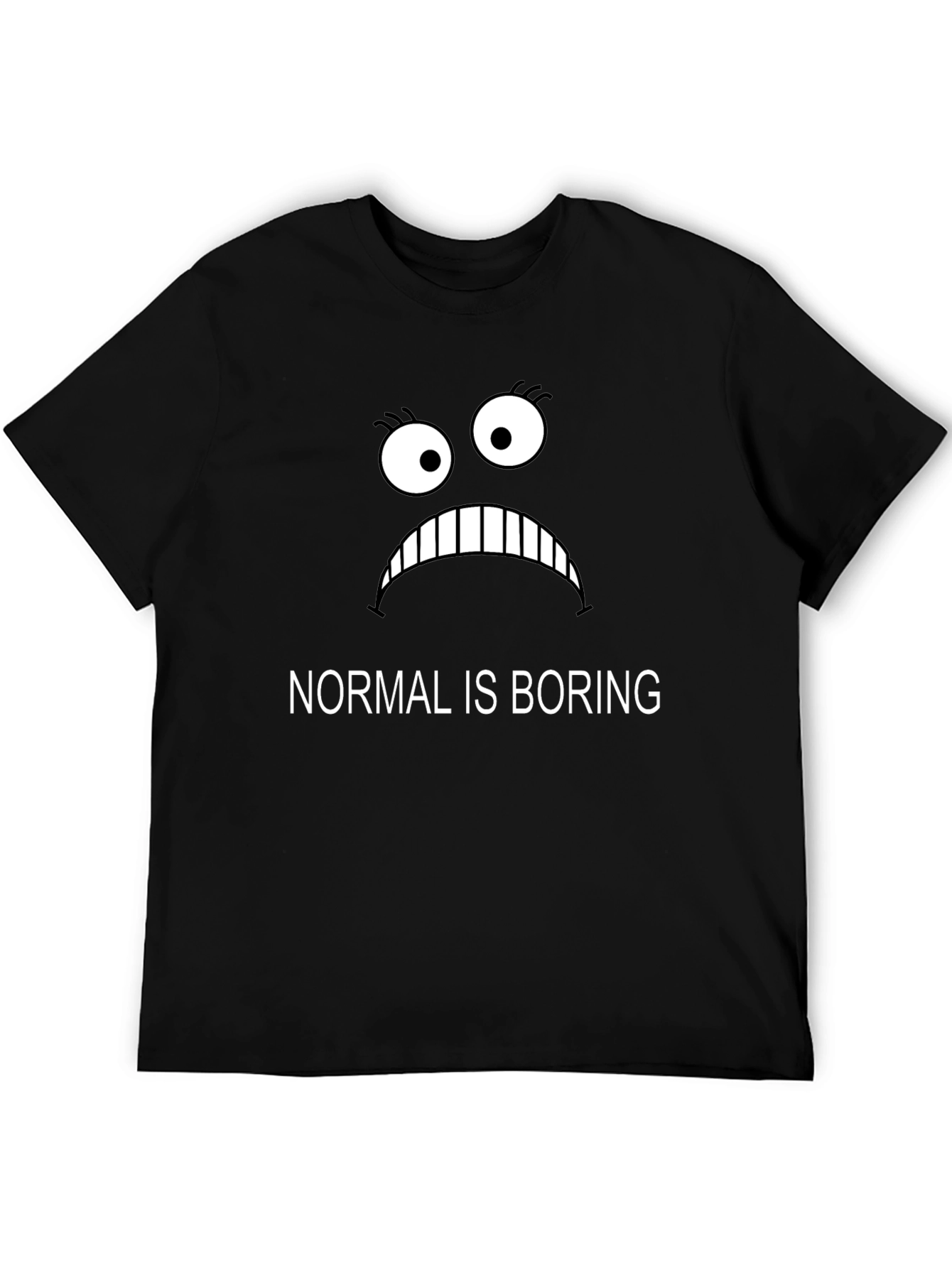 Normal is Boring Tee