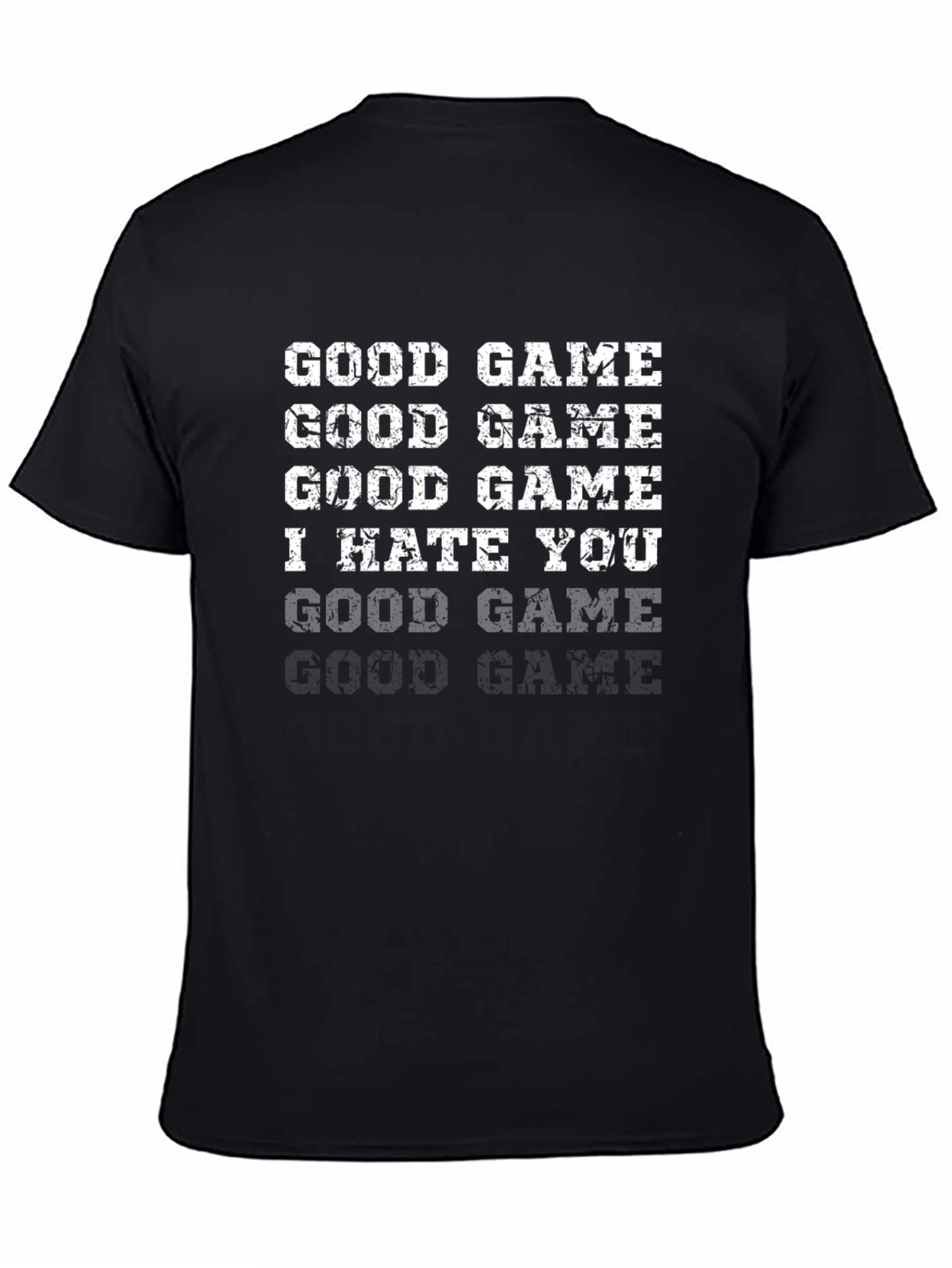 Funny Gamer T-Shirt - Good Game I Hate You
