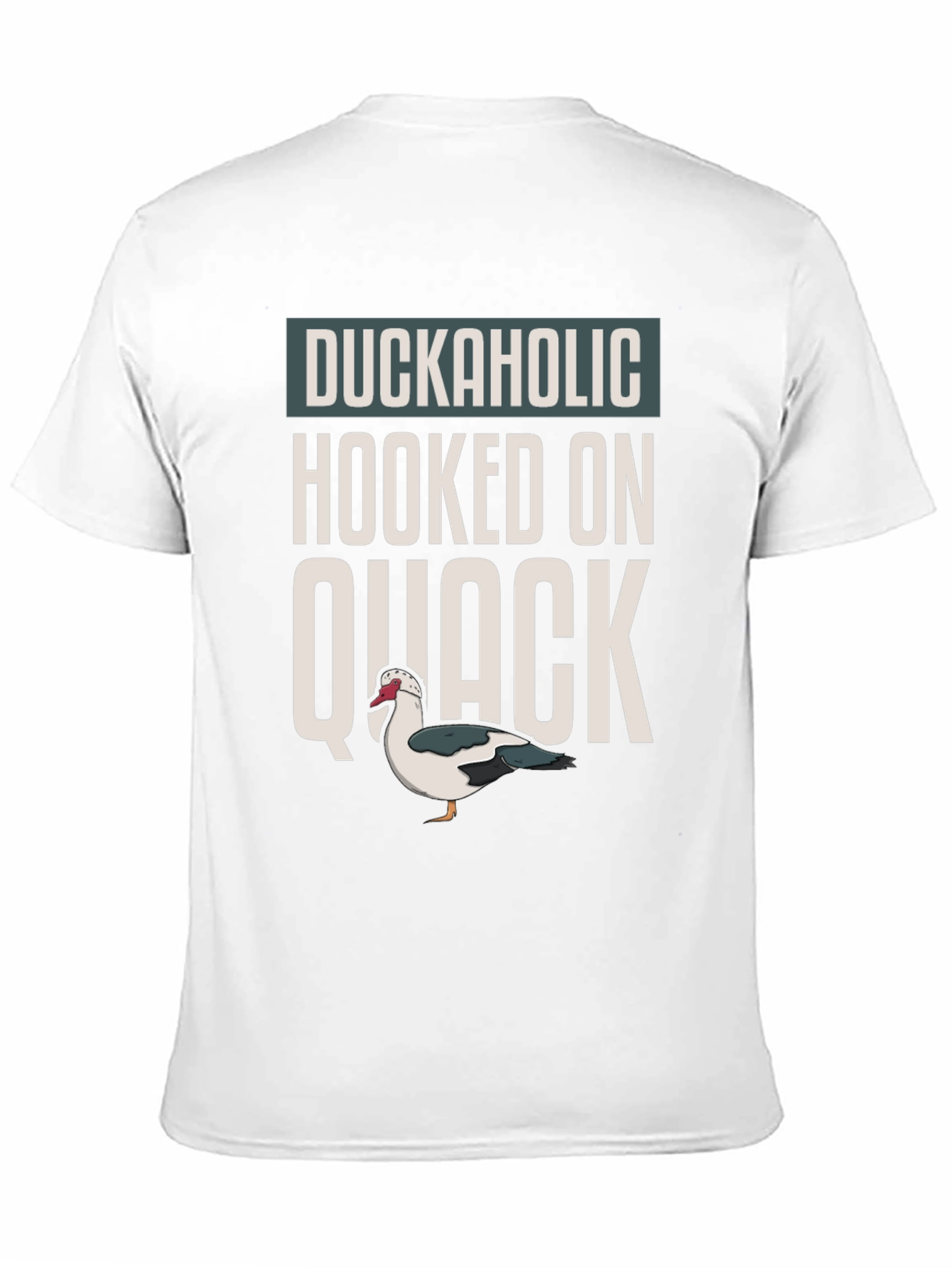 Duckaholic Hooked On Quack T-Shirt