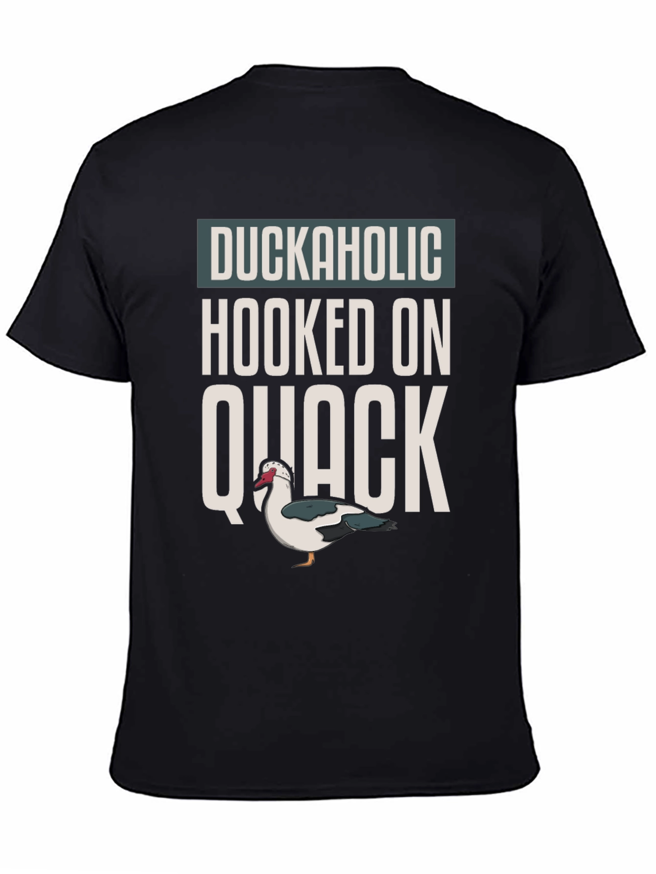 Duckaholic Hooked On Quack T-Shirt