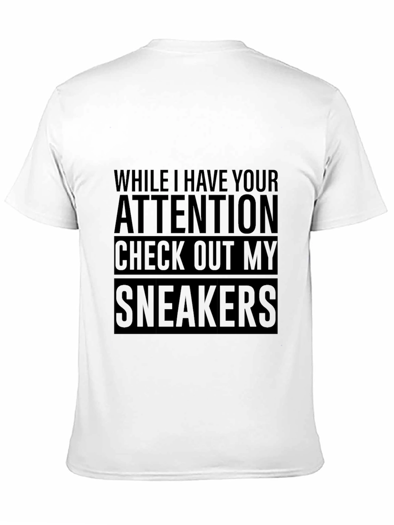 Attention Check Out My Sneakers Graphic T-Shirt