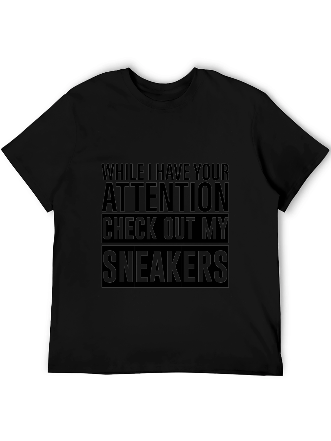 Attention Check Out My Sneakers Graphic T-Shirt