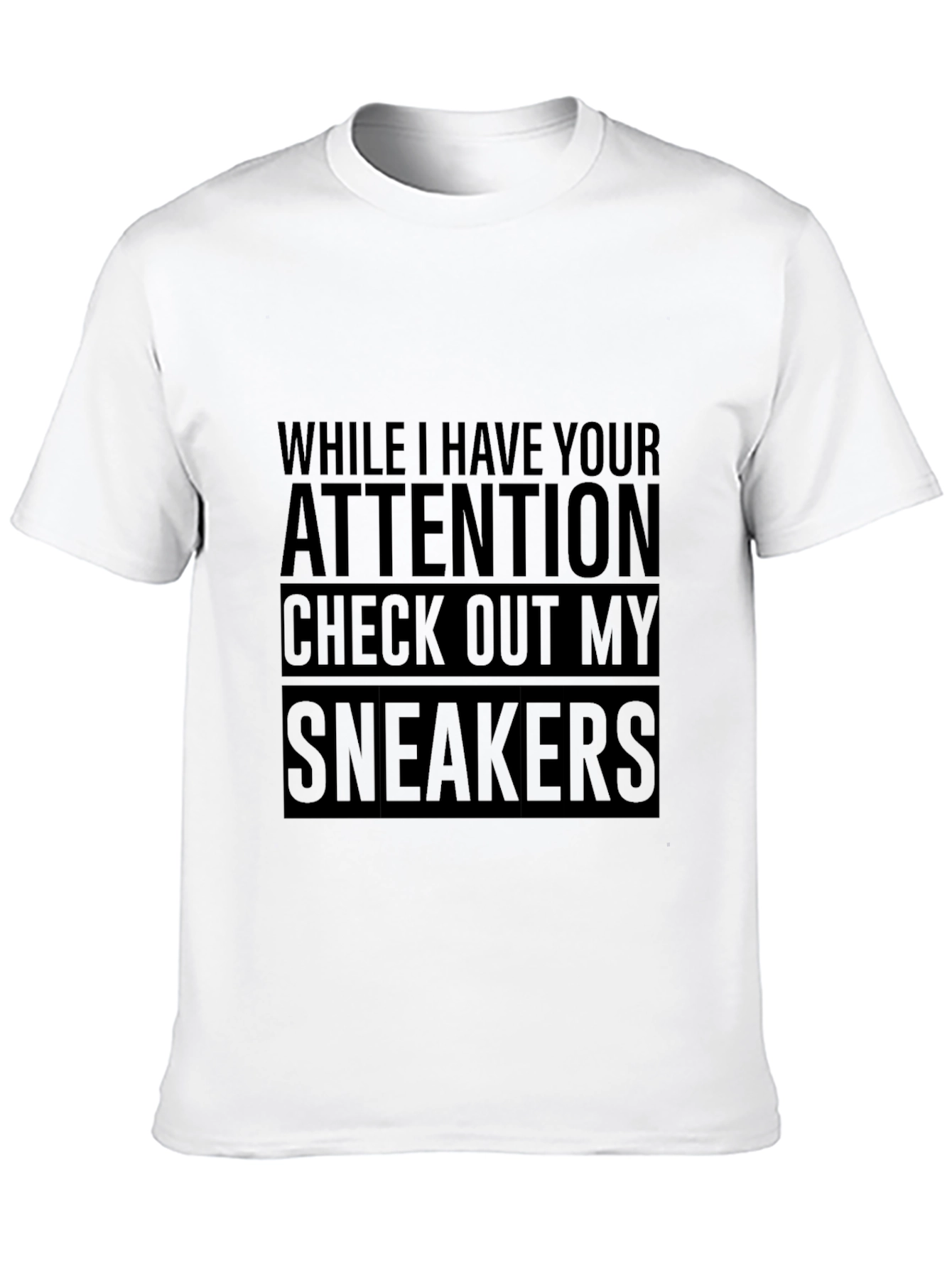 Attention Check Out My Sneakers Graphic T-Shirt