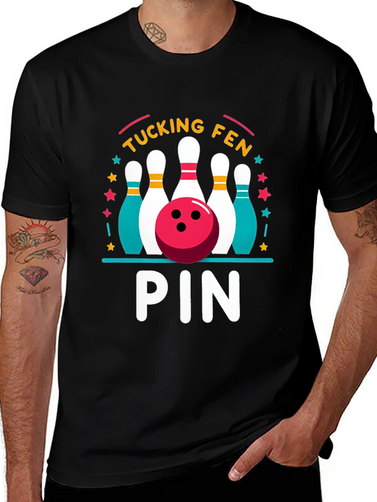 Bowling Pun T-Shirt - Tucking Fen Pin