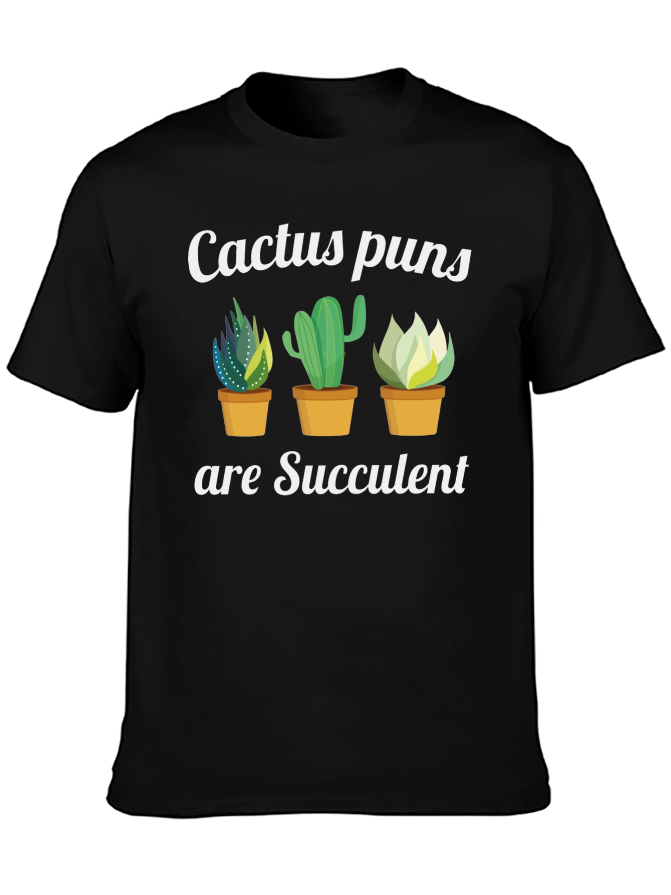 Succulent Humor Graphic T-Shirt