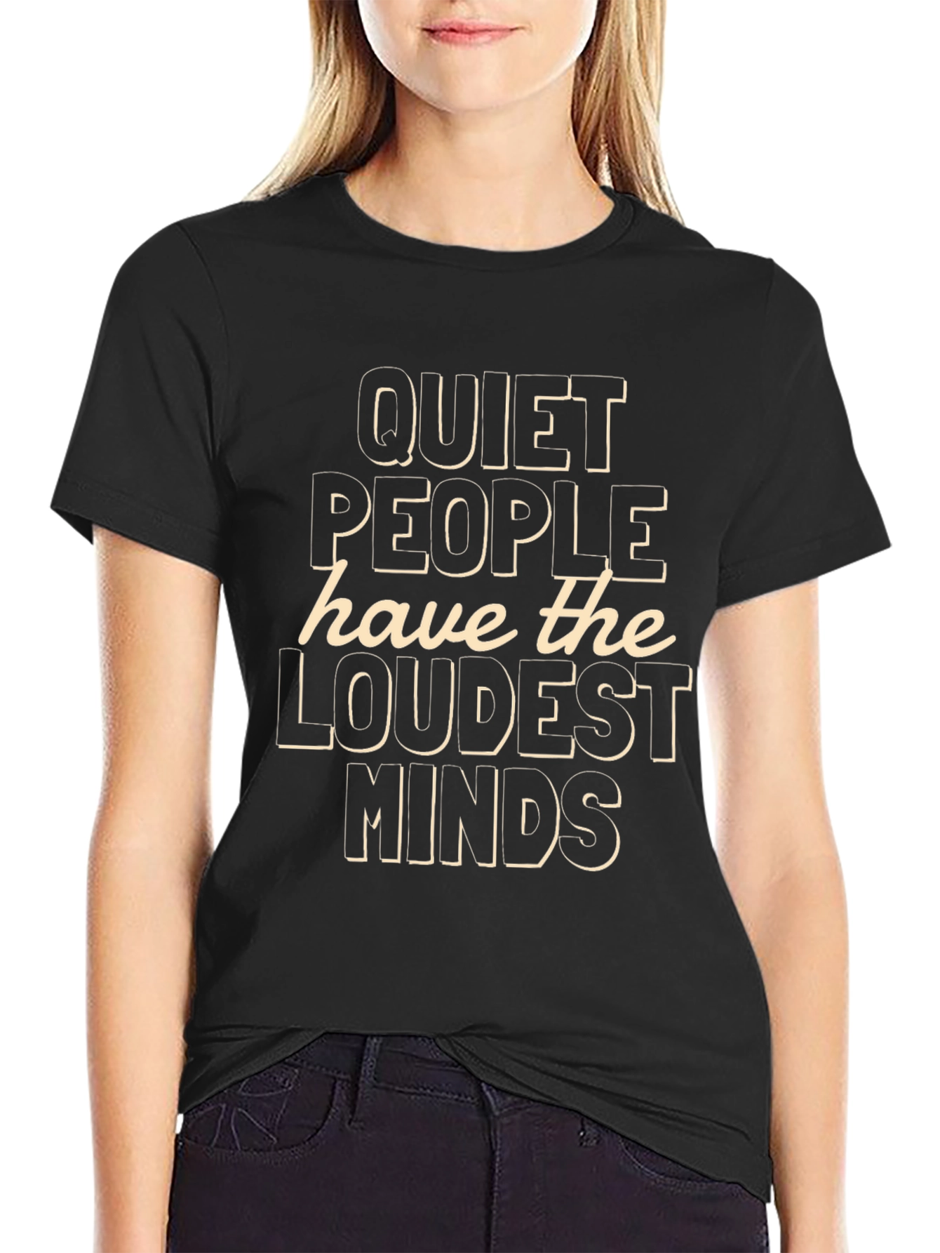 Quiet People Loudest Minds Graphic Tee - Black