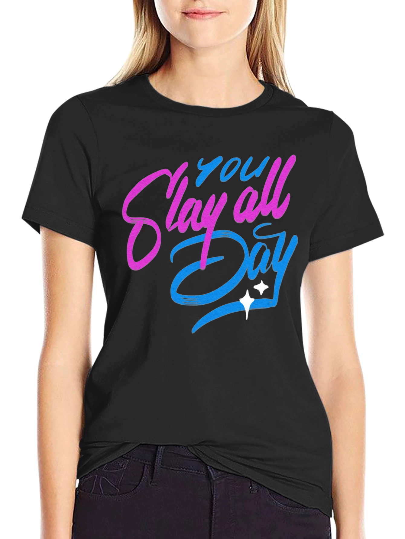 Slay All Day Graphic T-Shirt - Trendy Casual Tee