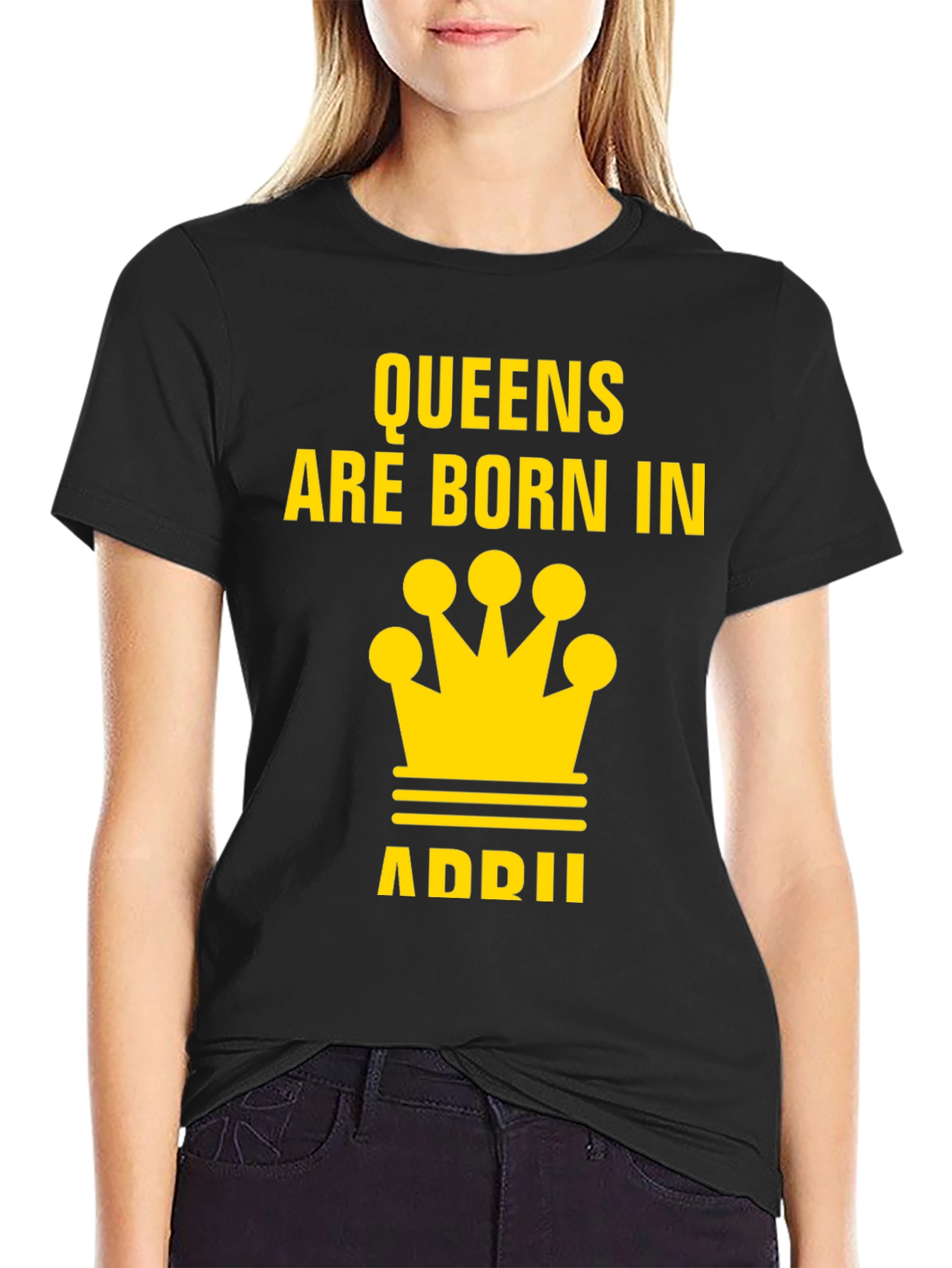 Queens Are Born In April T-Shirt