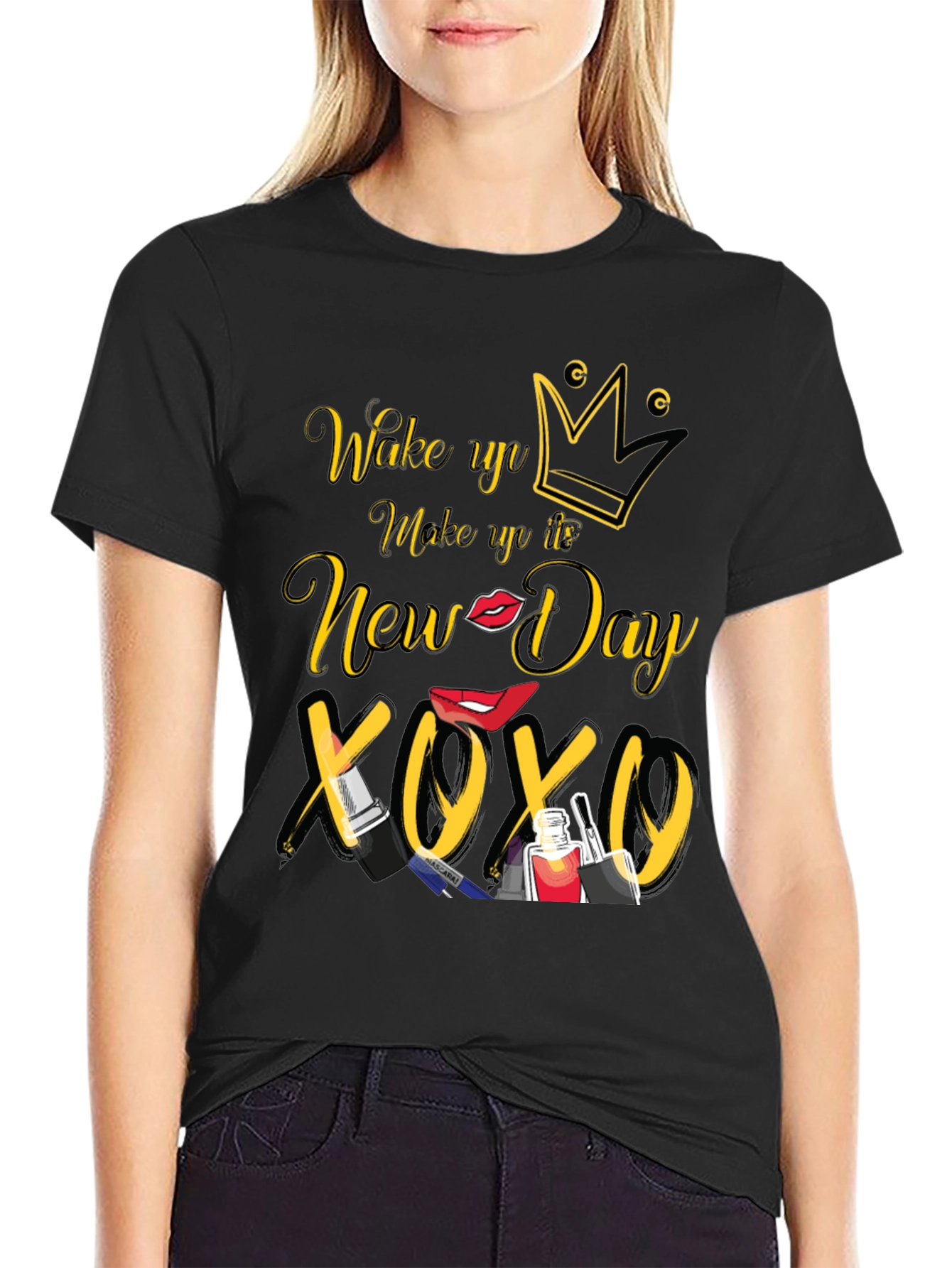 Wake Up Make Up New Day T-Shirt