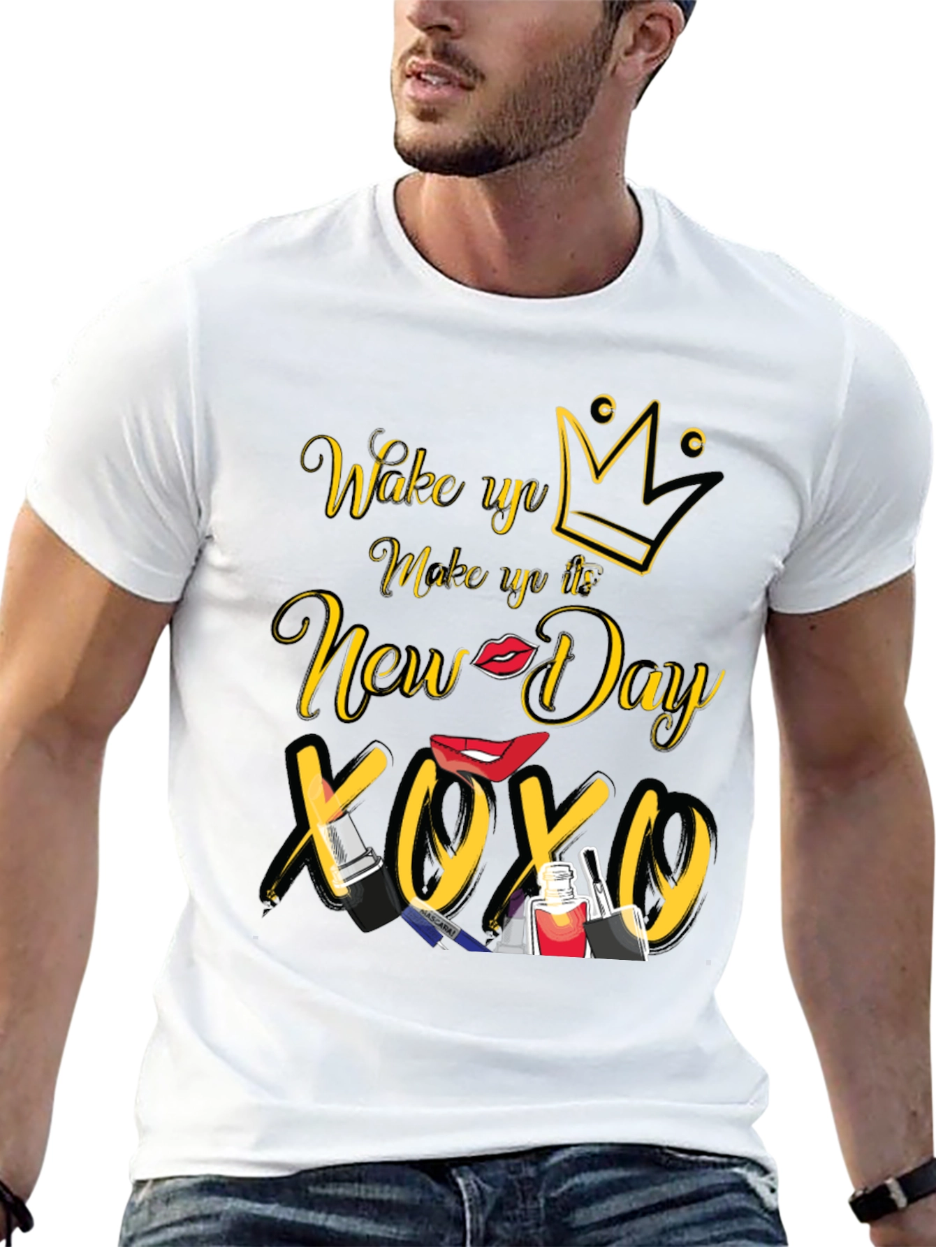 Wake Up Make Up New Day T-Shirt