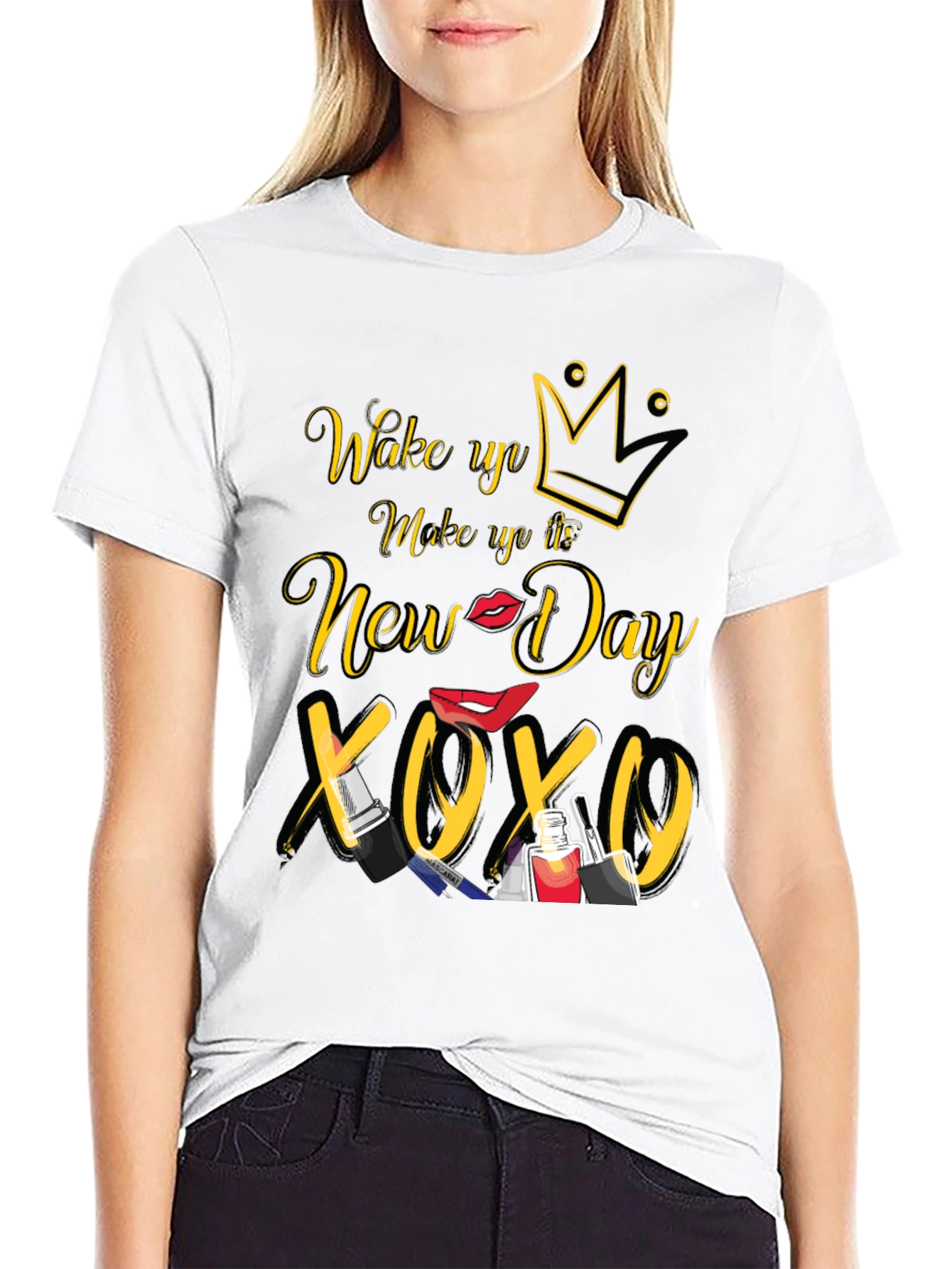 Wake Up Make Up New Day T-Shirt