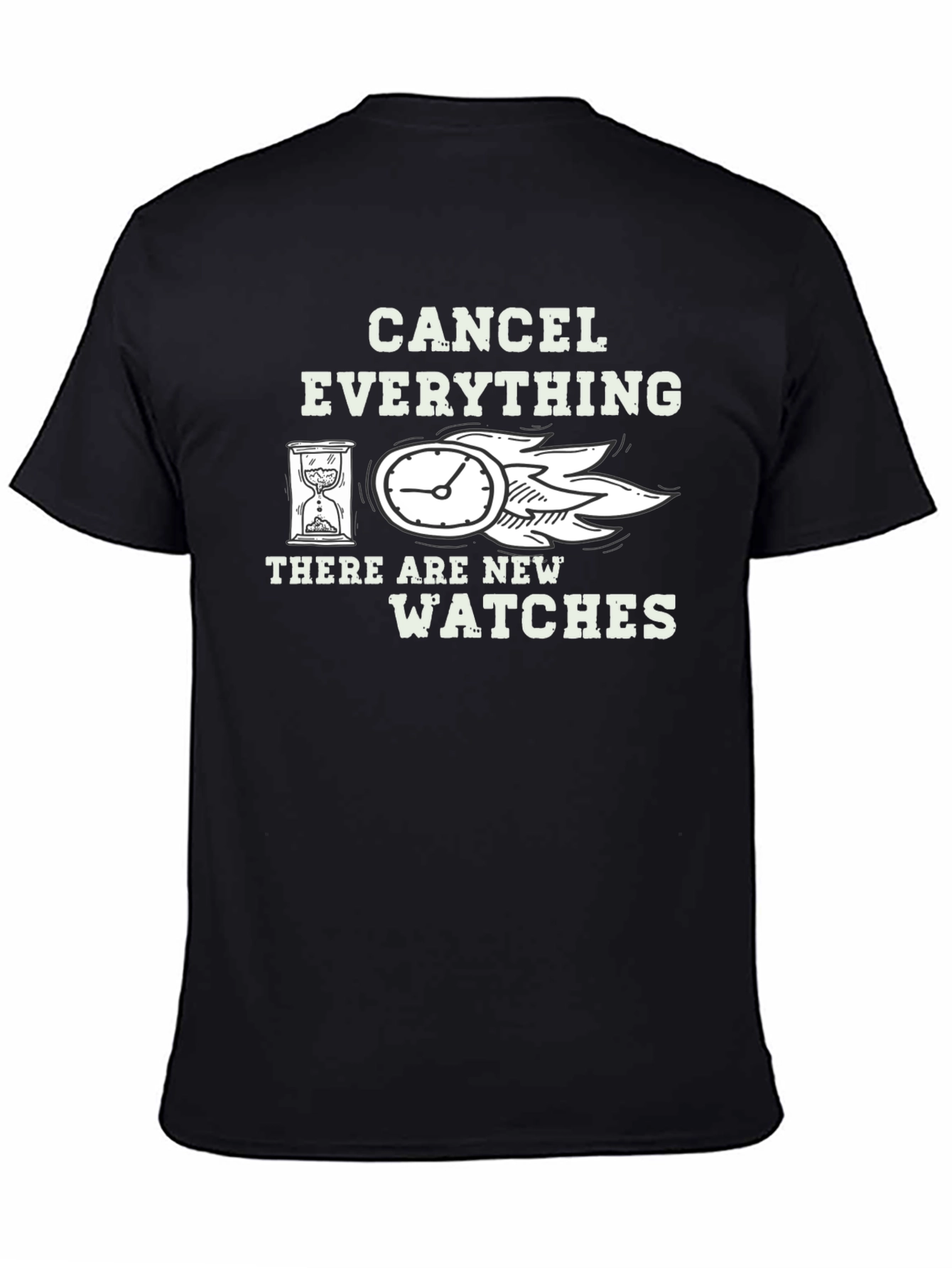 Cancel Everything New Watches T-Shirt Funny