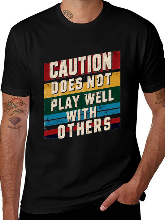 Caution T-Shirt - Doesnt Play Well With Others