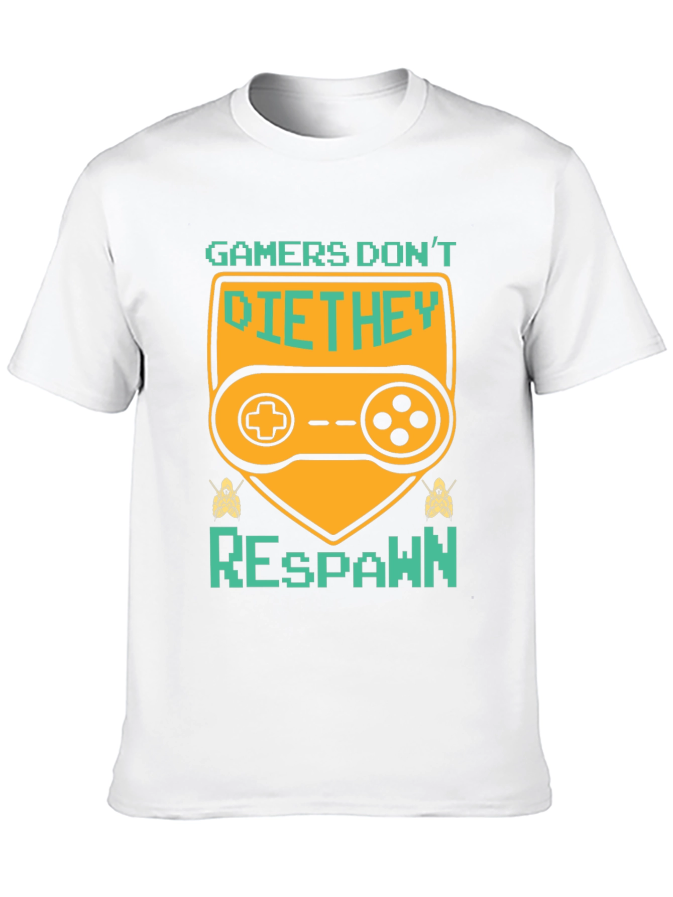 Gamers Dont Die T-Shirt - They Respawn!