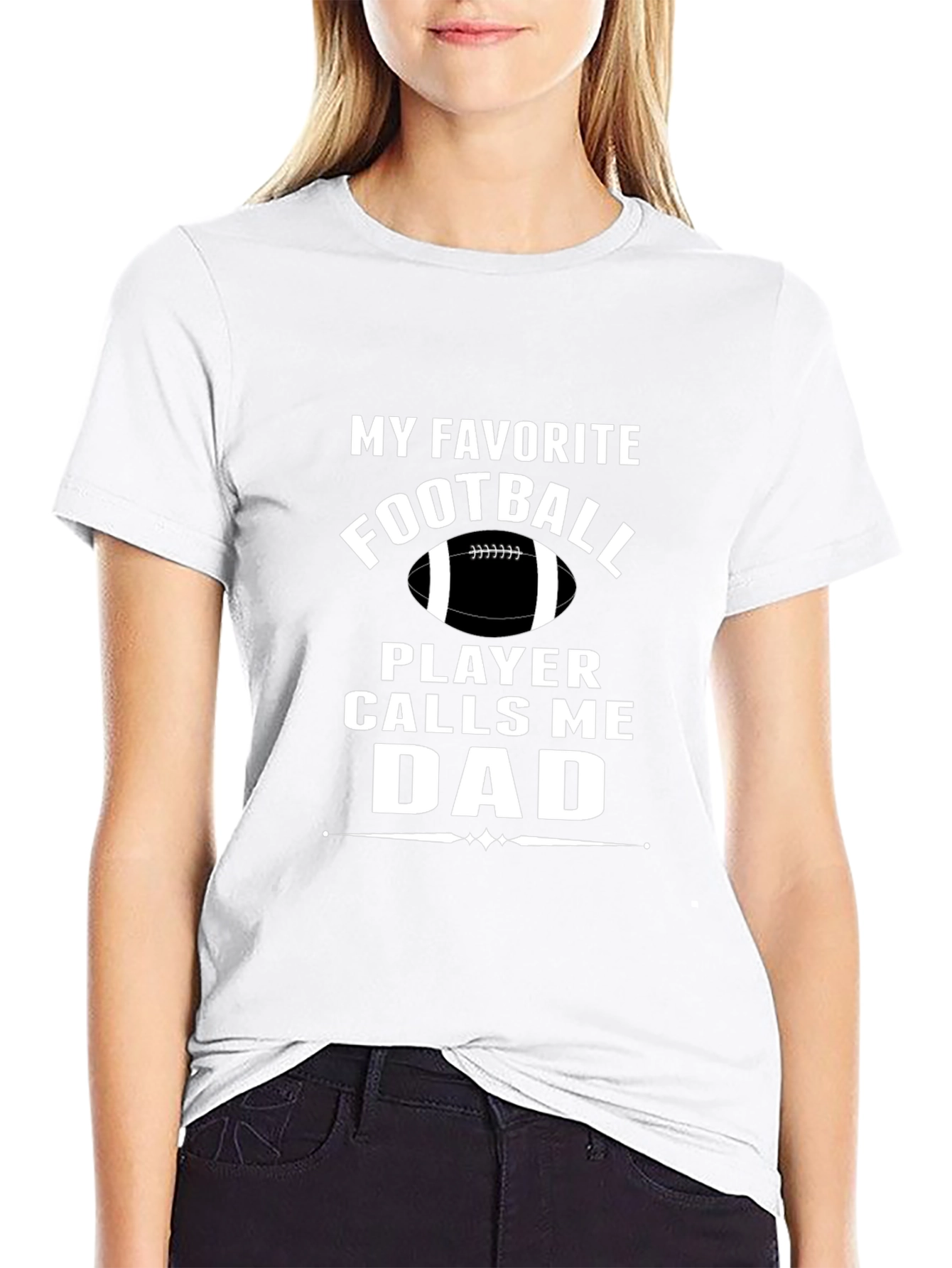 My Favorite Football Player Calls Me Dad T-Shirt
