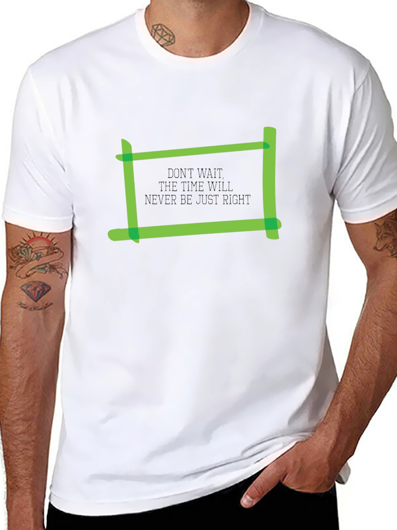 Motivational Quote T-Shirt - Dont Wait