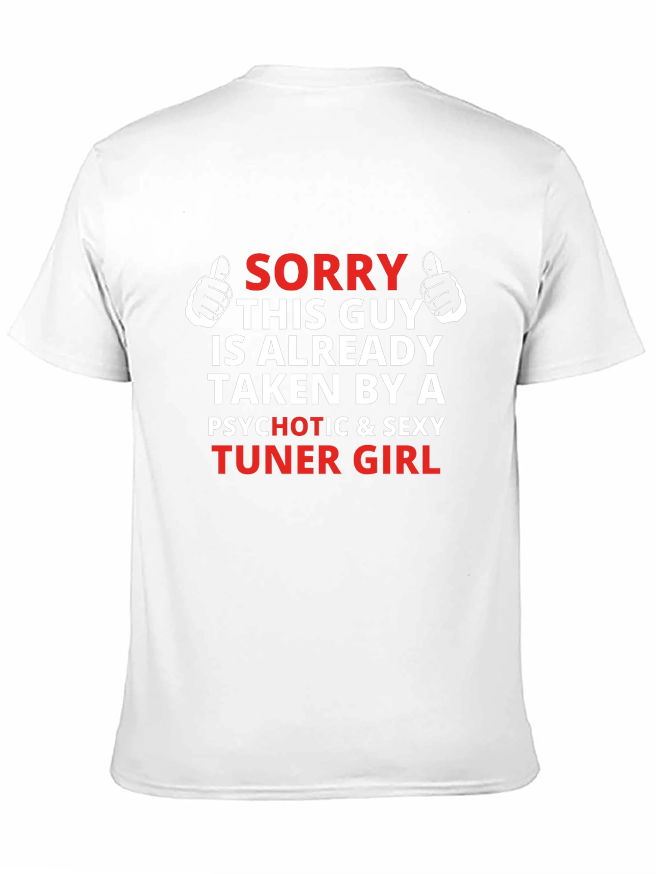 Sorry This Guy Is Taken Tuner Girl T-Shirt