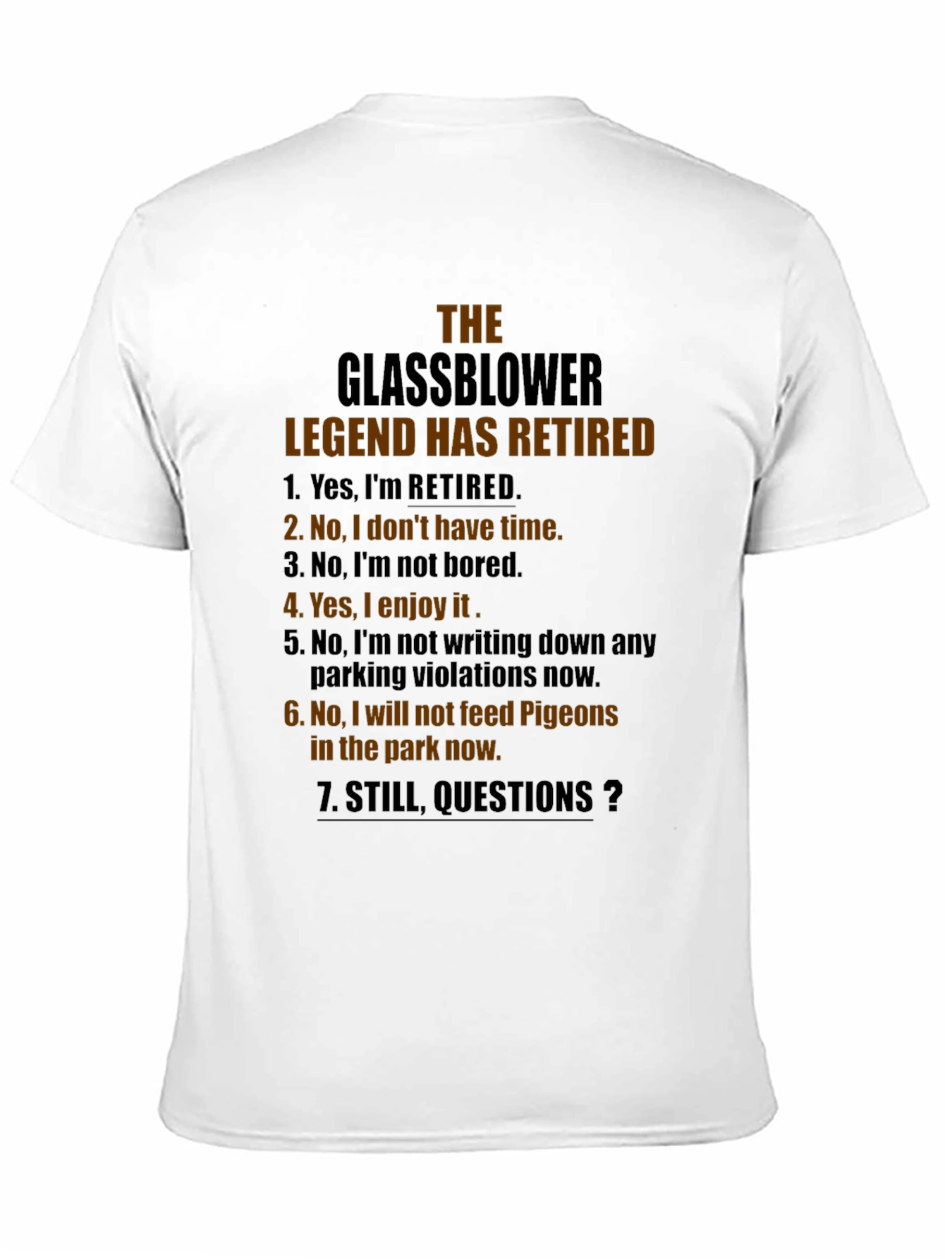 Retired Glassblower Legend T-Shirt