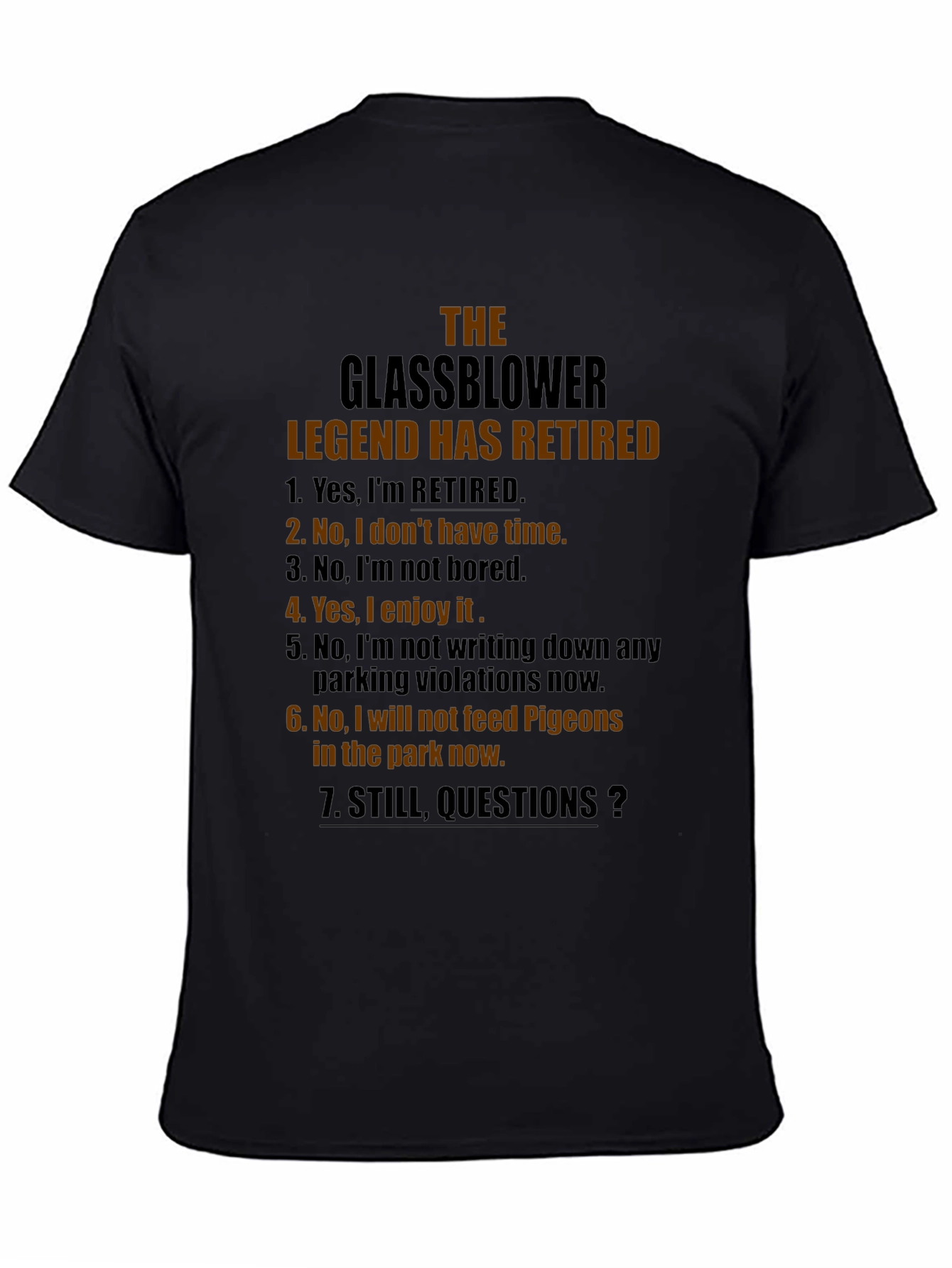 Retired Glassblower Legend T-Shirt