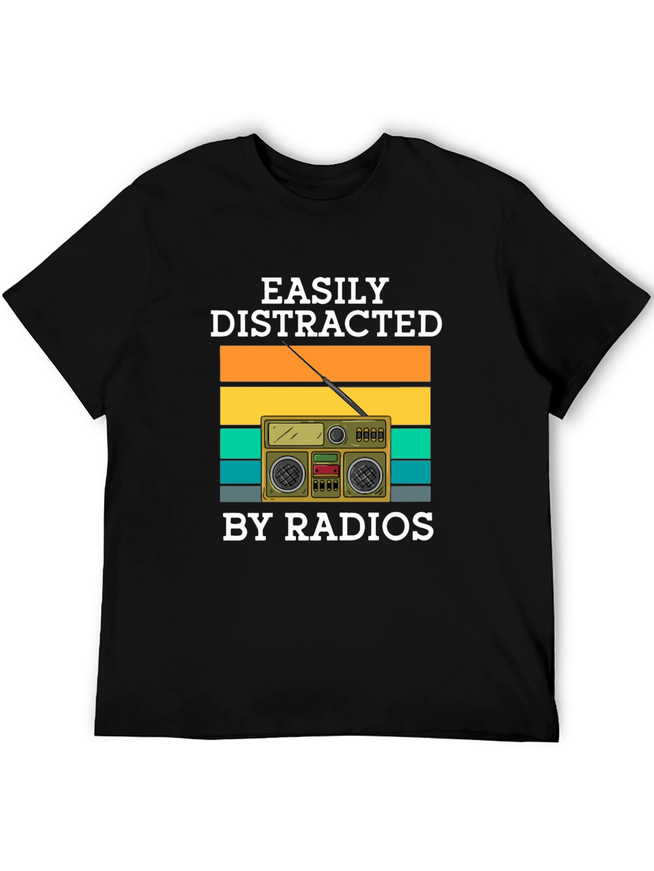 Easily Distracted By Radios T-Shirt
