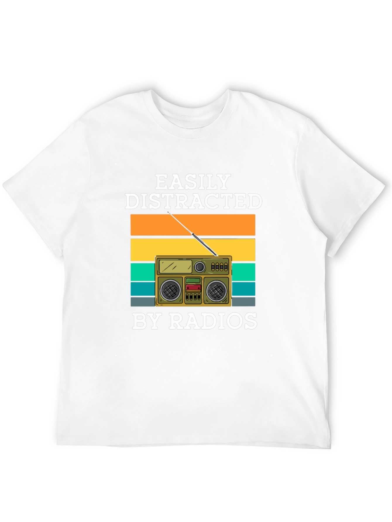 Easily Distracted By Radios T-Shirt