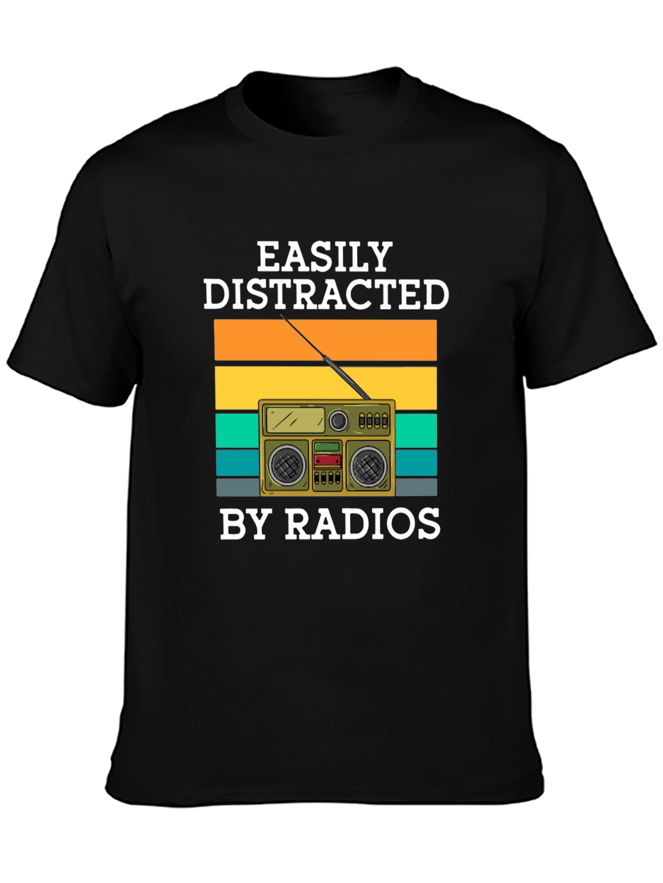 Easily Distracted By Radios T-Shirt