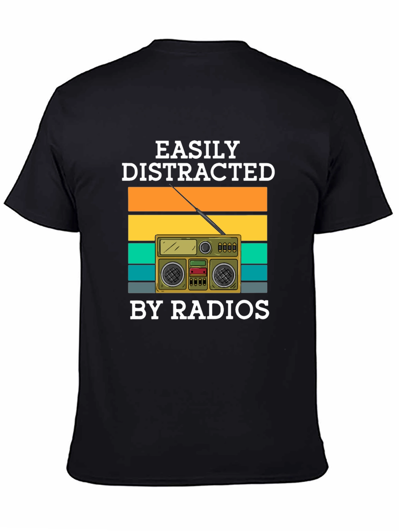 Easily Distracted By Radios T-Shirt