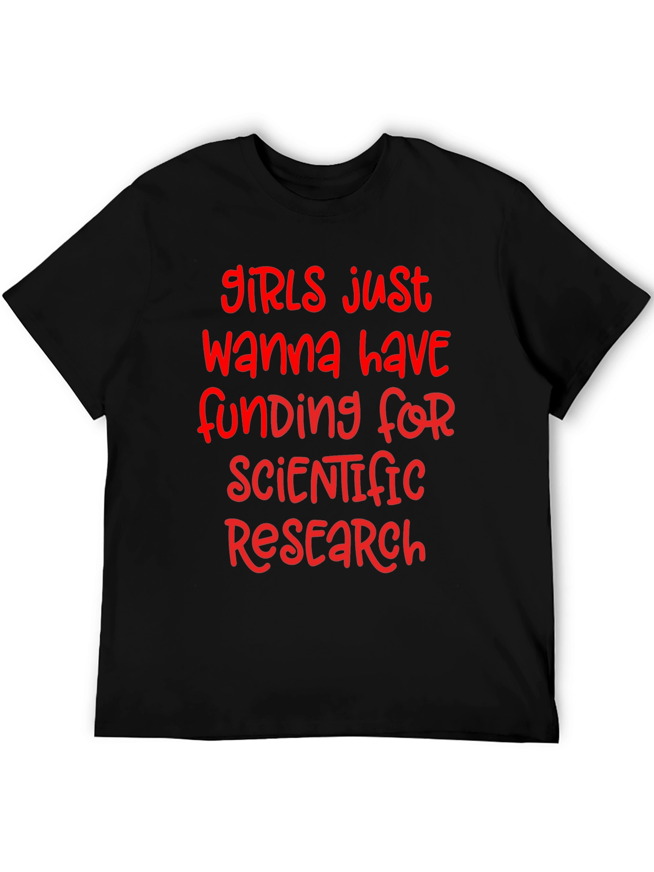 Girls Just Wanna Have Funding T-Shirt