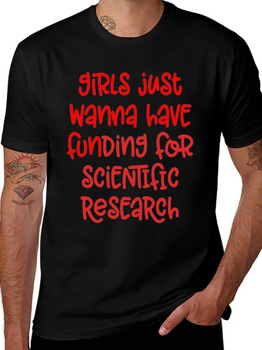 Girls Just Wanna Have Funding T-Shirt