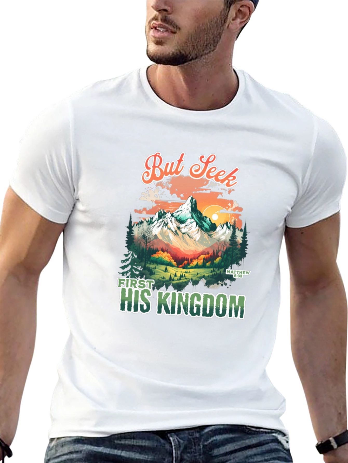 But Seek First His Kingdom Graphic Tee