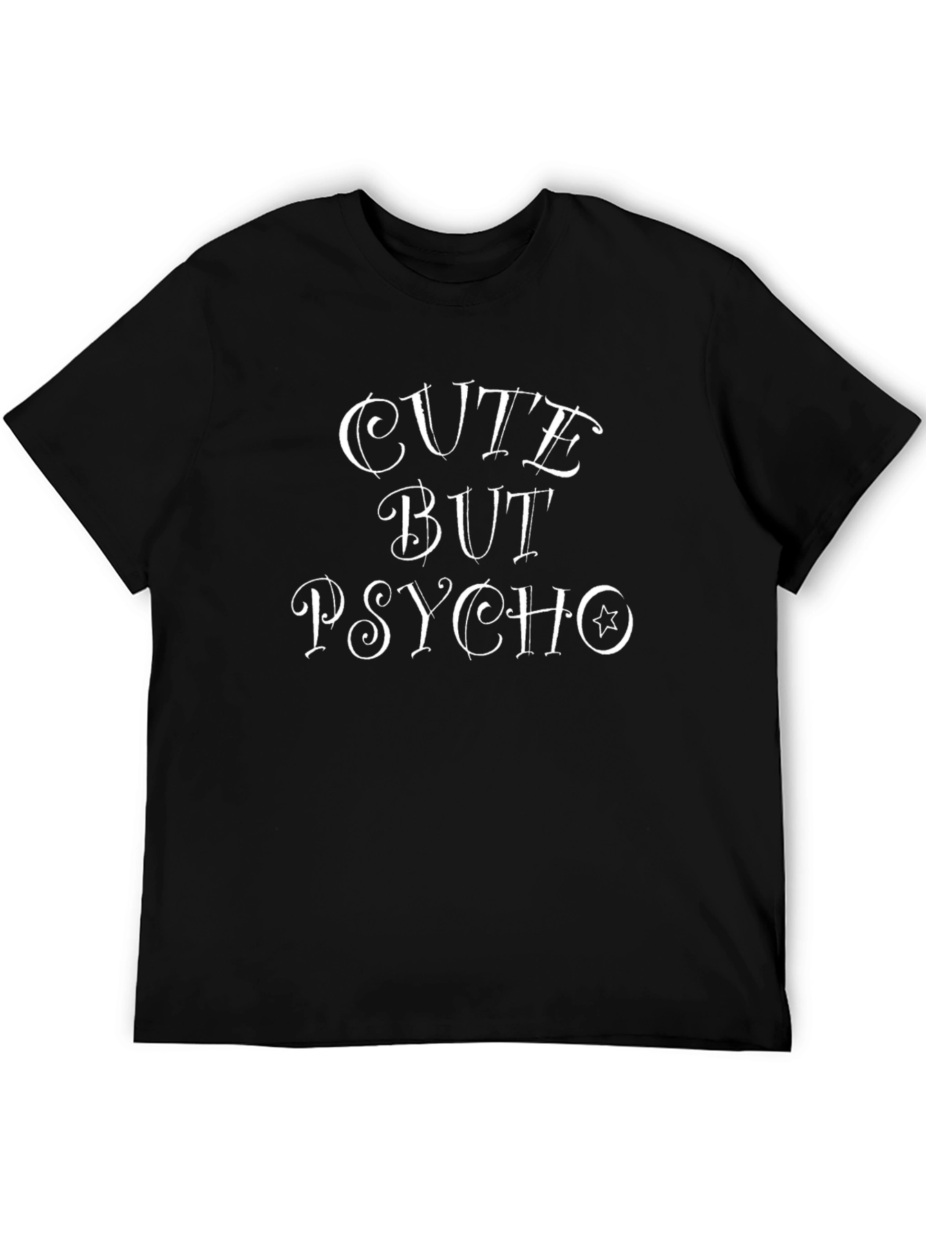 Cute But Psycho T-Shirt - Funny Graphic Tee