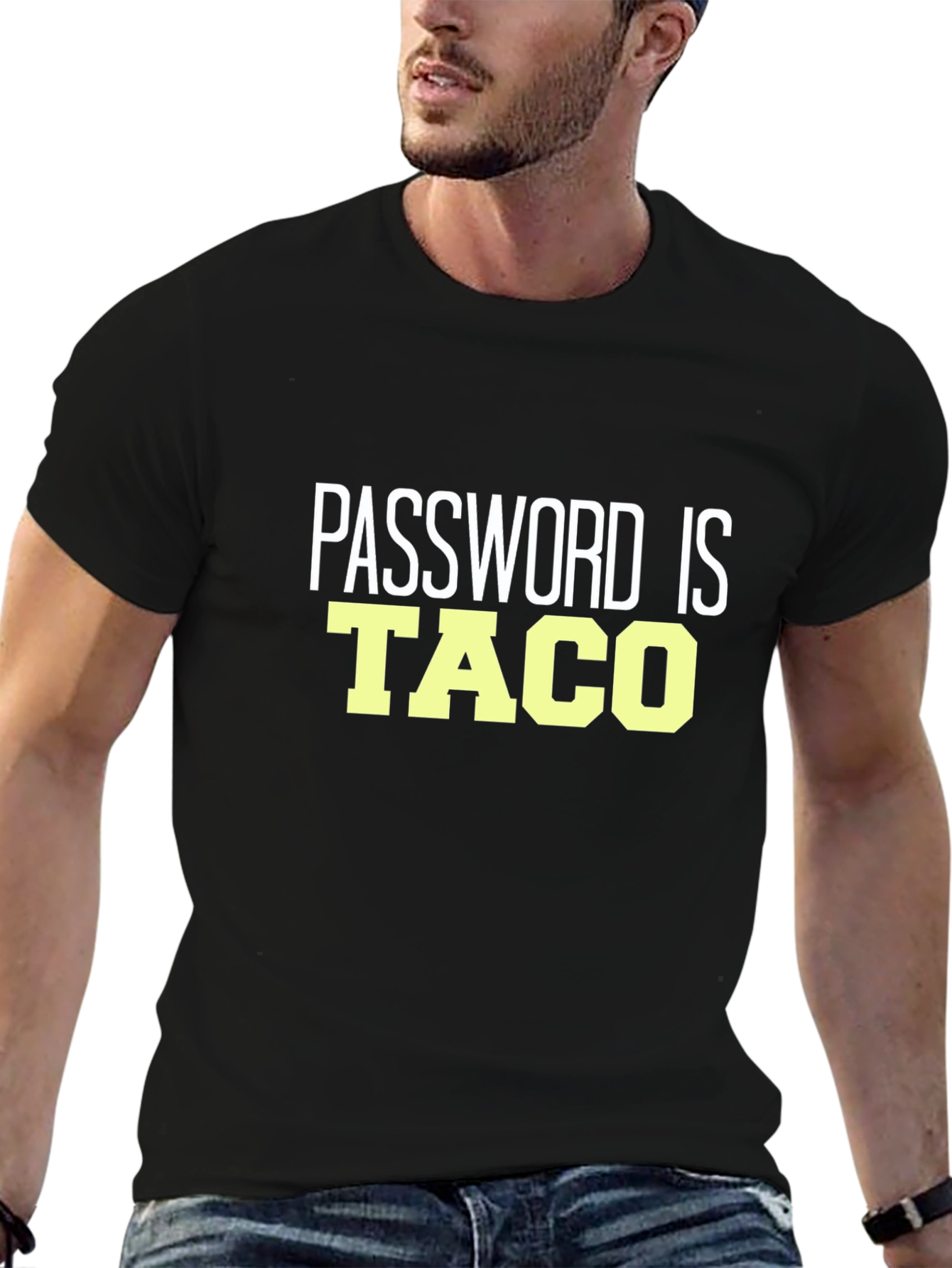 Password Is Taco T-Shirt - Funny Slogan Tee