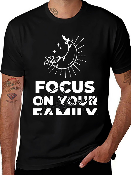 Focus On Your Family Graphic T-Shirt - Black