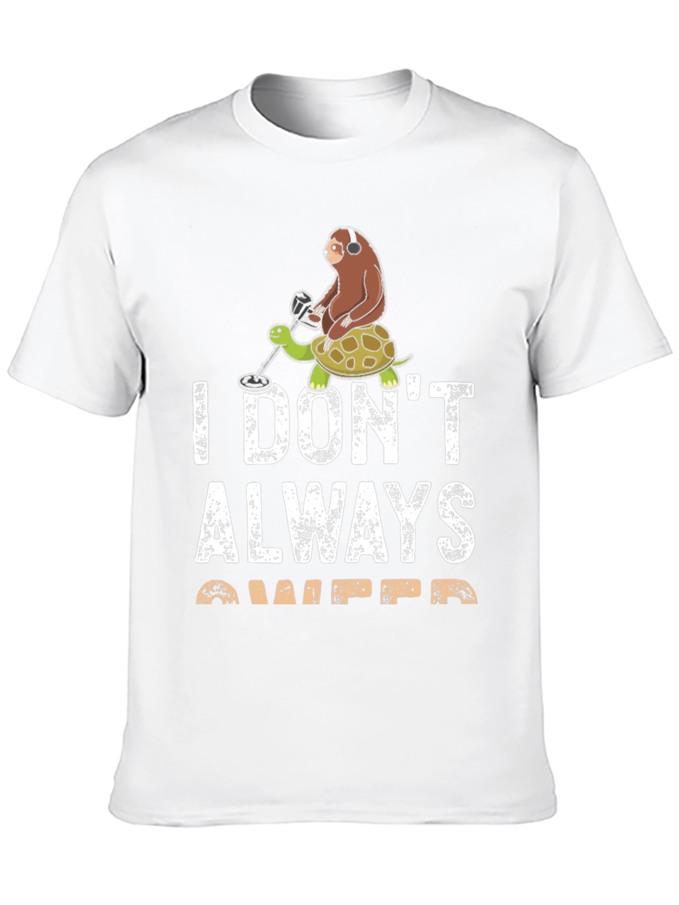 I Dont Always Detect T-Shirt