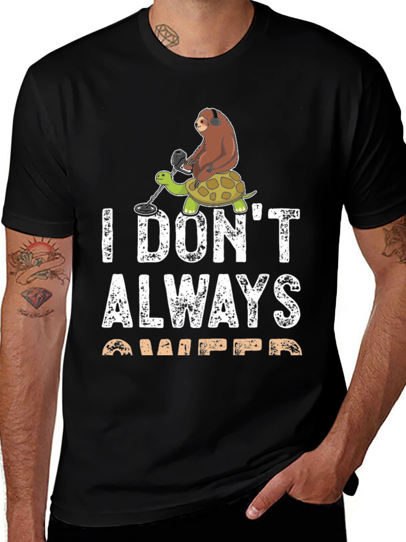 I Dont Always Detect T-Shirt
